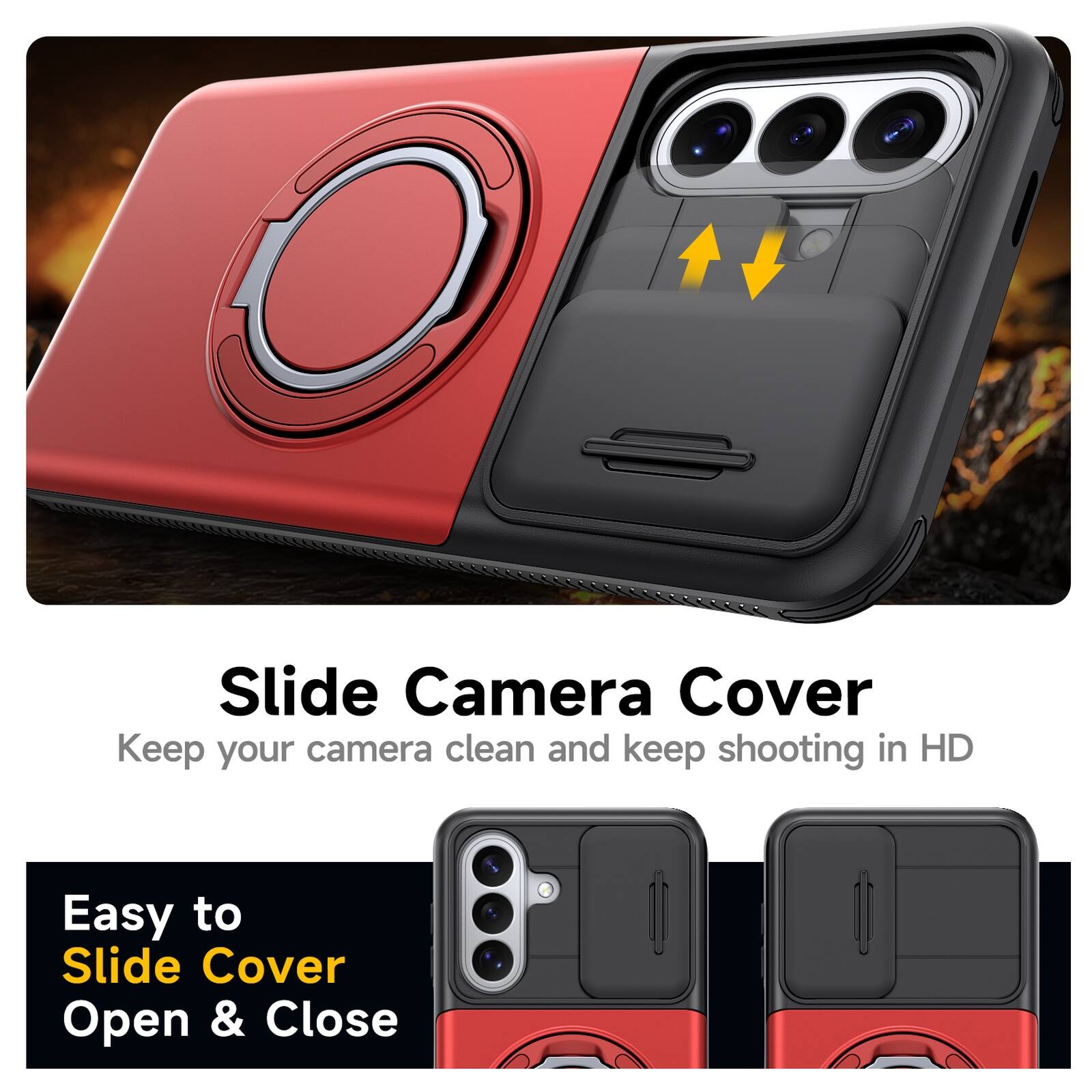 Slide Camera Cover  
Keep your camera clean and keep shooting in HD  
Easy to Slide Cover Open & Close