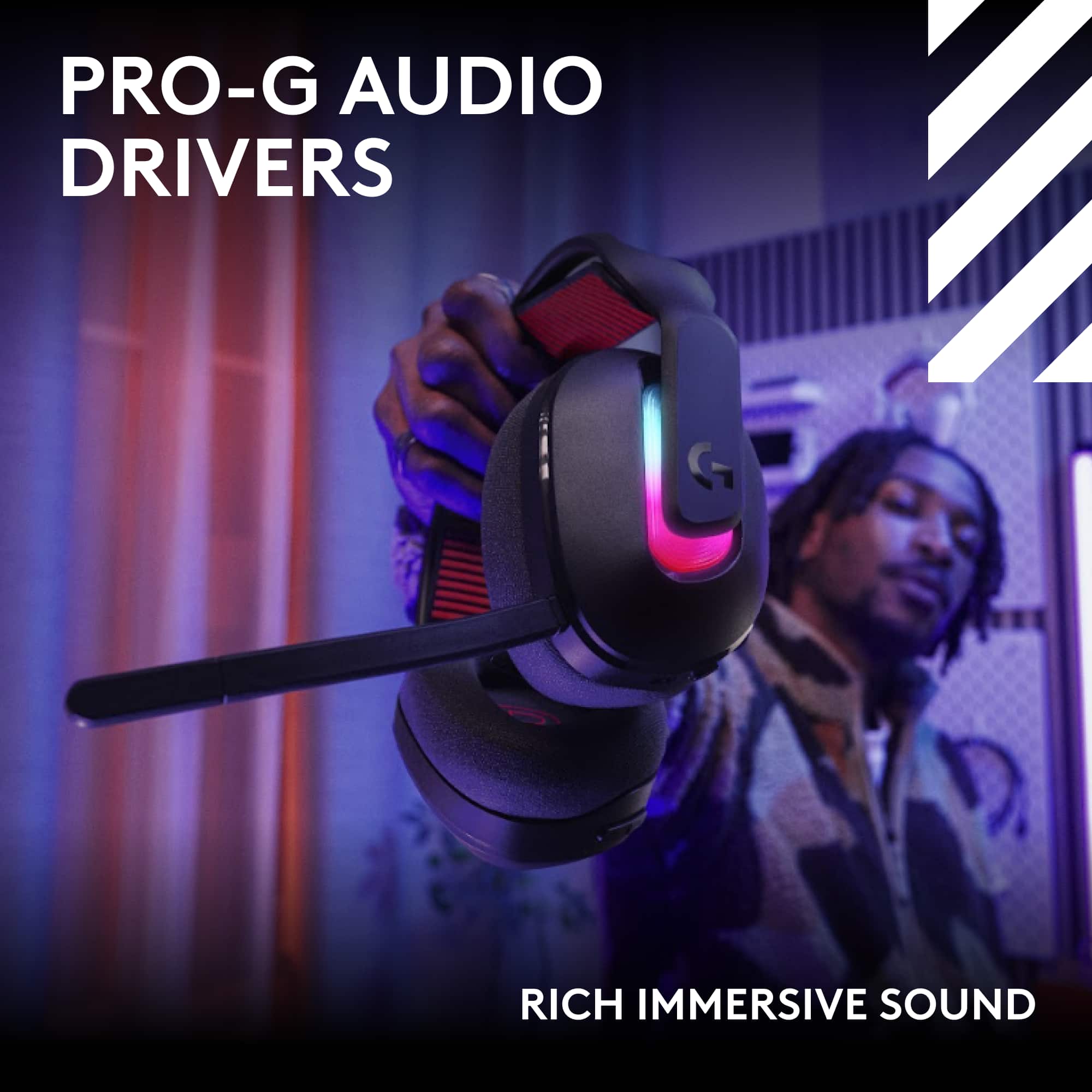 PRO-G AUDIO DRIVERS
RICH IMMERSIVE SOUND