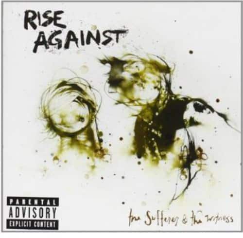 RISE AGAINST  
the Sufferer & the Witness  

PARENTAL ADVISORY  
EXPLICIT CONTENT
