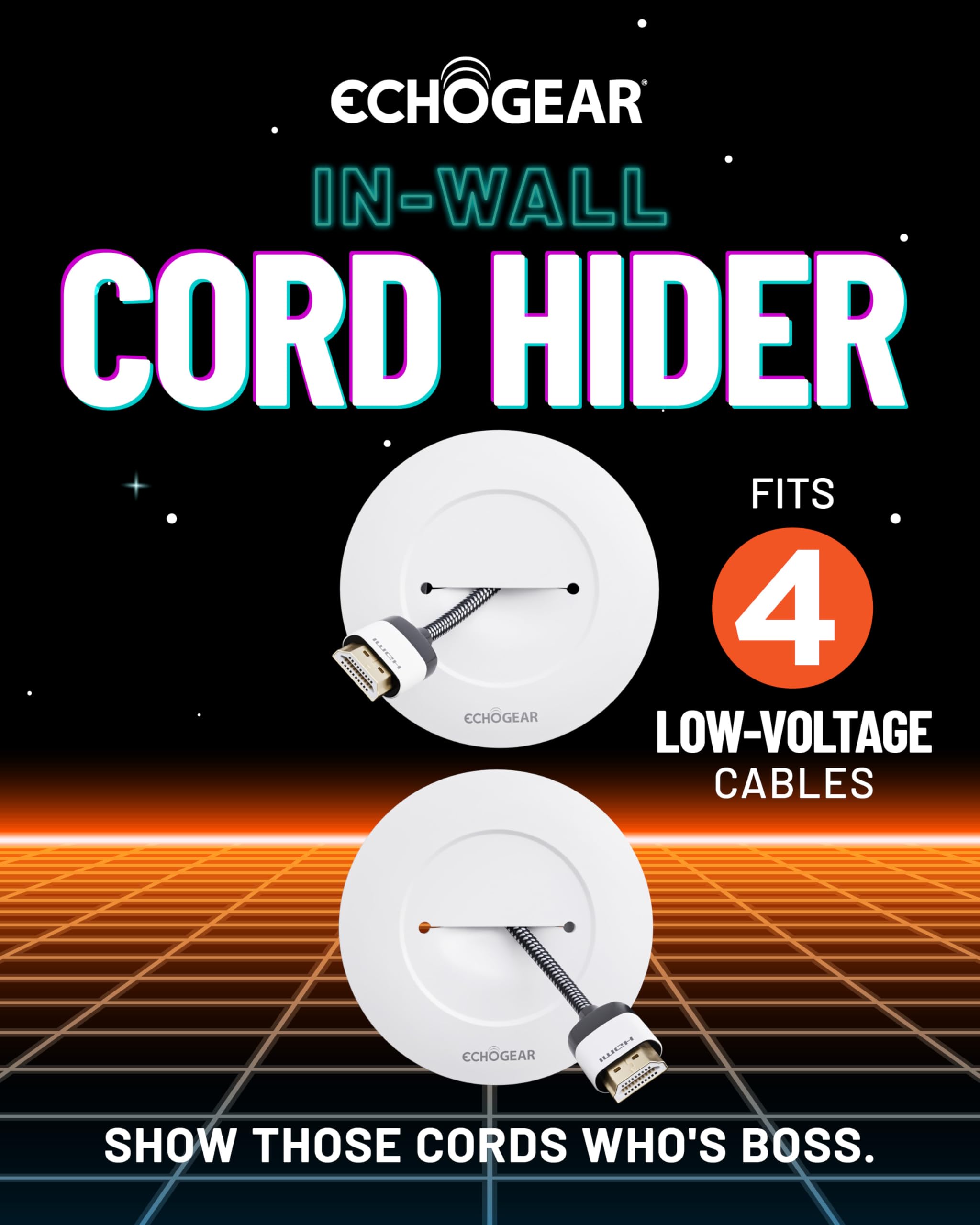 ECHOGEAR IN-WALL CORD HIDER FITS 4 ECHOGEAR LOW-VOLTAGE CABLES. ECHOGEAR: SHOW THOSE CORDS WHO'S BOSS.