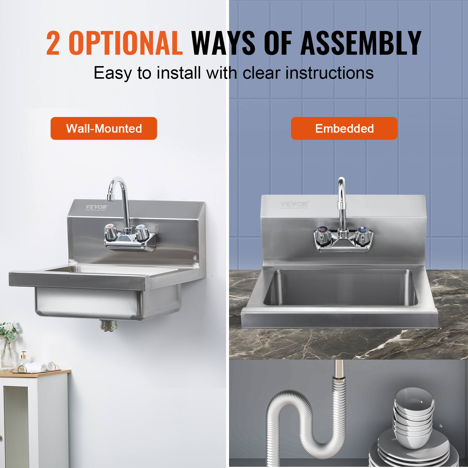 2 OPTIONAL WAYS OF ASSEMBLY  
Easy to install with clear instructions  

Wall-Mounted  

Embedded
