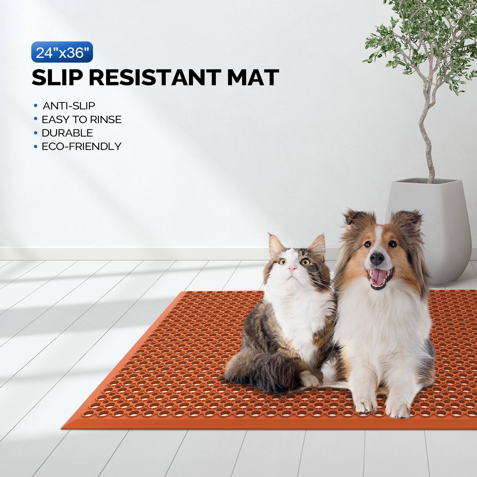 24"x36" SLIP RESISTANT MAT

- ANTI-SLIP
- EASY TO RINSE
- DURABLE
- ECO-FRIENDLY