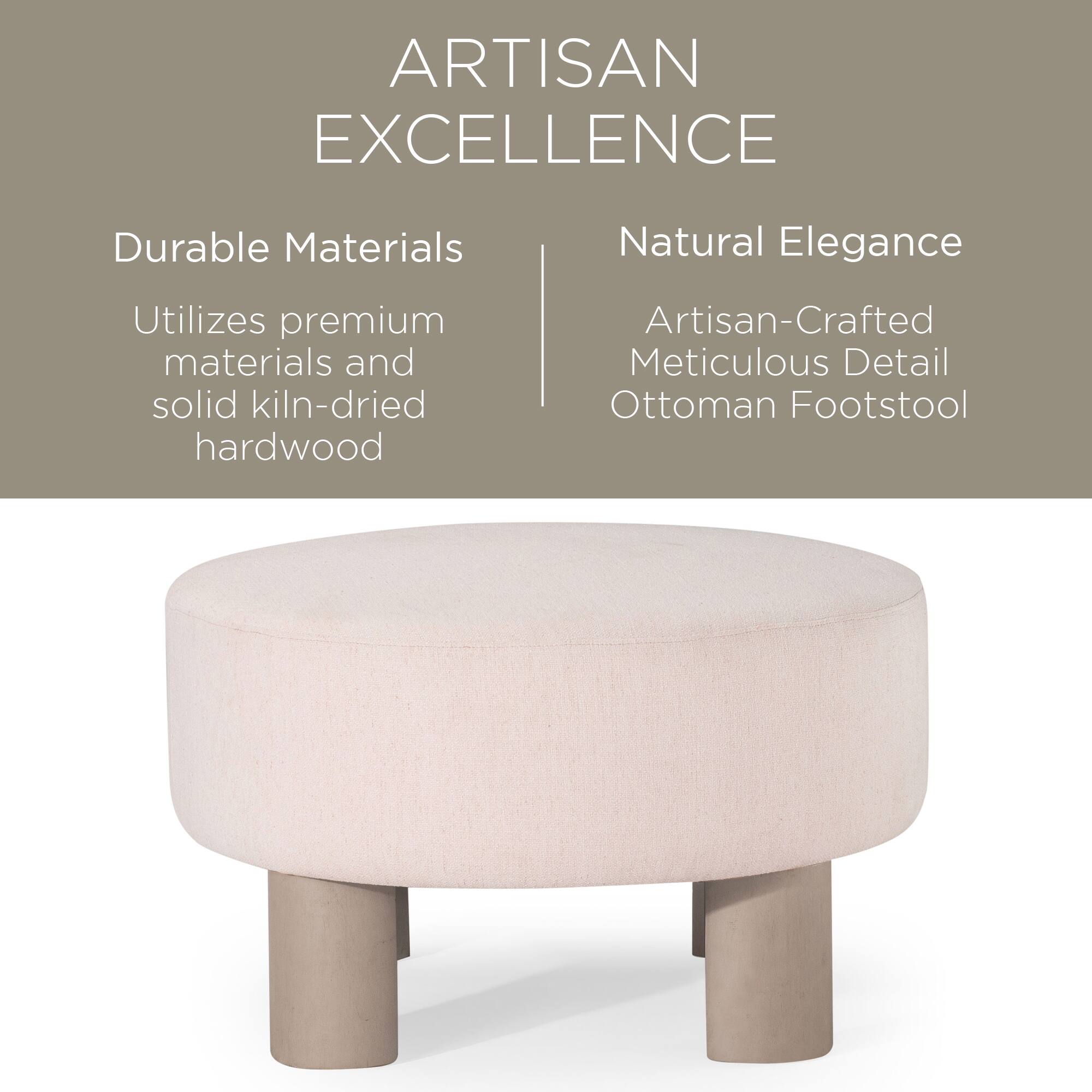 ARTISAN EXCELLENCE

Durable Materials  
Utilizes premium materials and solid kiln-dried hardwood

Natural Elegance  
Artisan-Crafted  
Meticulous Detail  
Ottoman Footstool
