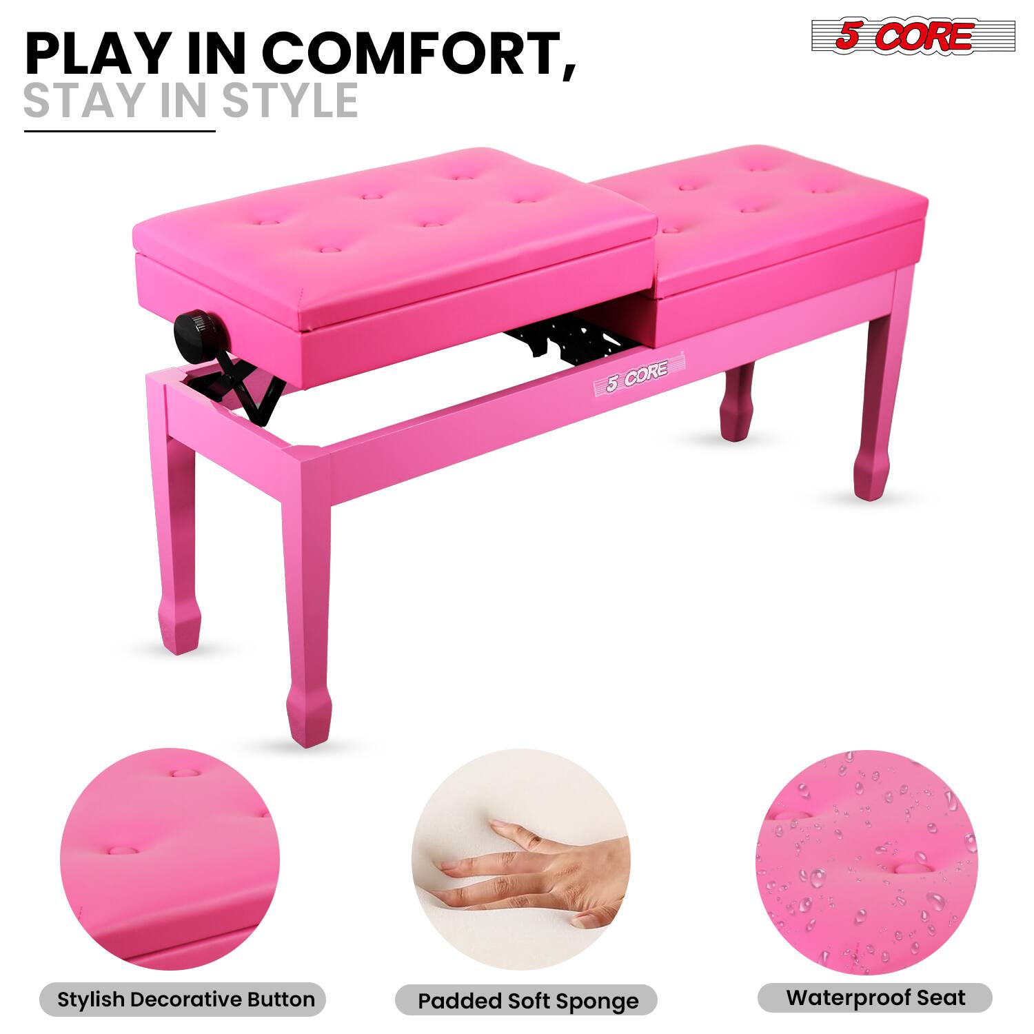 PLAY IN COMFORT,  
STAY IN STYLE

5 CORE

Stylish Decorative Button  
Padded Soft Sponge  
Waterproof Seat