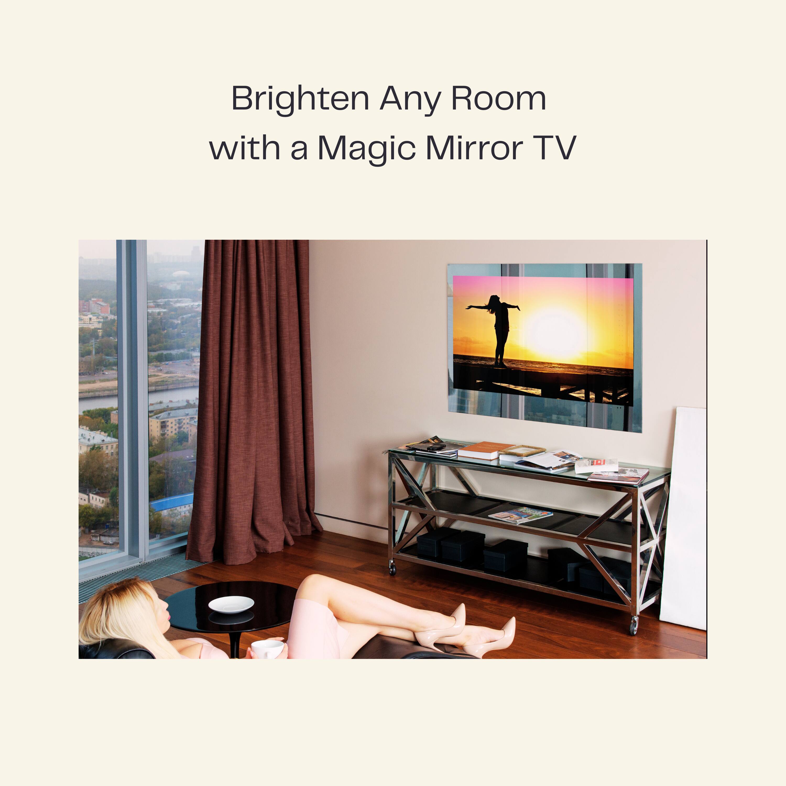 Brighten Any Room with a Magic Mirror TV