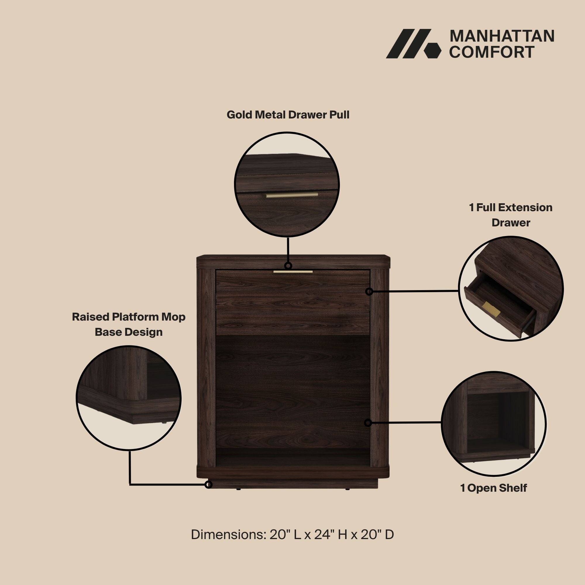 MANHATTAN COMFORT

Gold Metal Drawer Pull

1 Full Extension Drawer

Raised Platform Mop Base Design

1 Open Shelf

Dimensions: 20" L x 24" H x 20" D