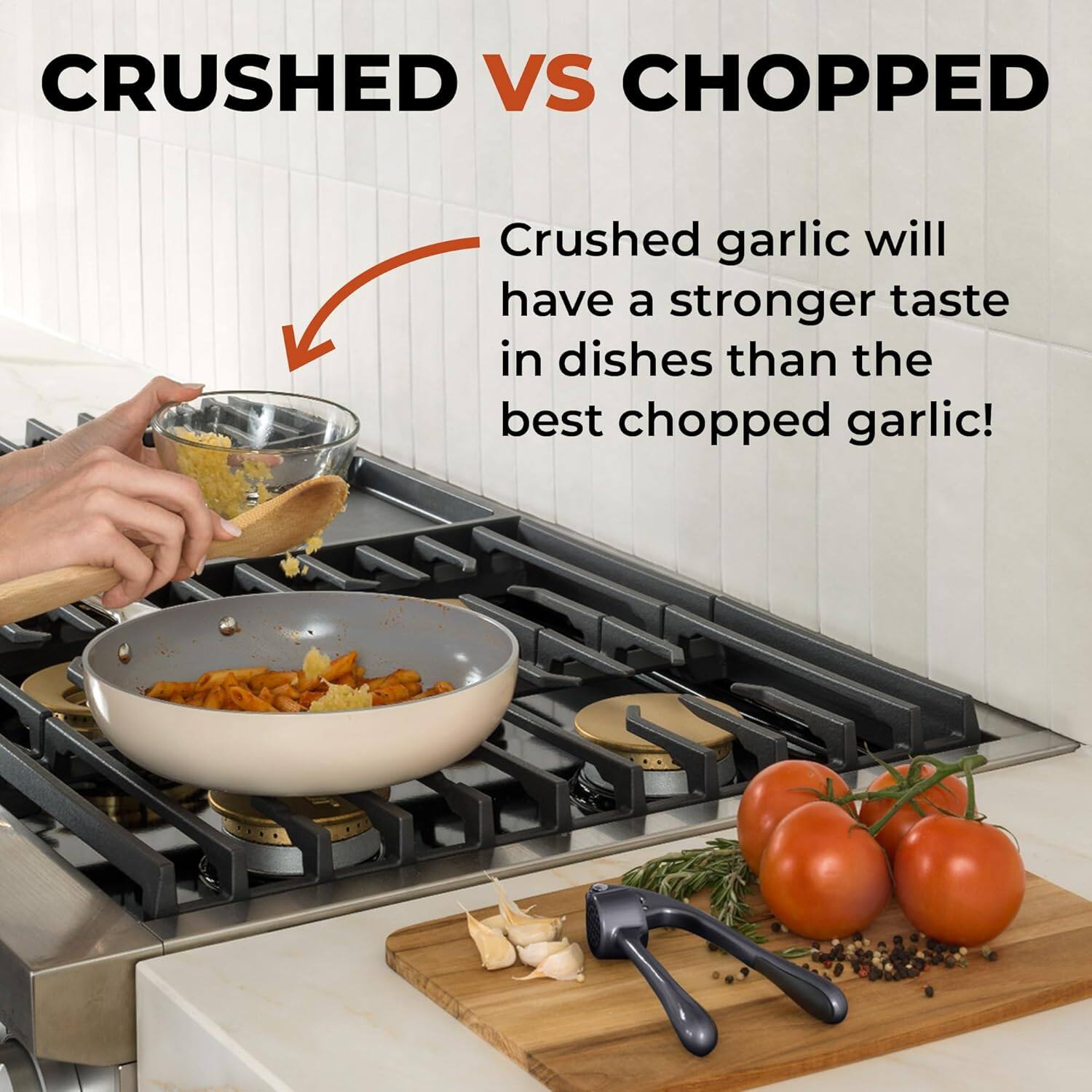 CRUSHED VS CHOPPED

Crushed garlic will have a stronger taste in dishes than the best chopped garlic!