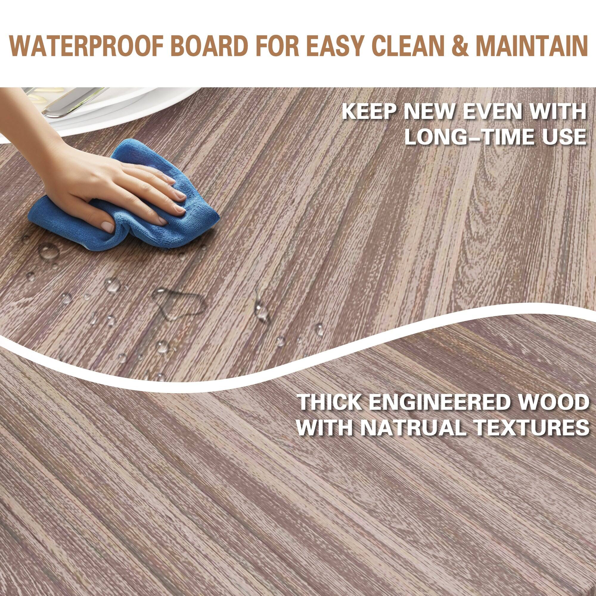 WATERPROOF BOARD FOR EASY CLEAN & MAINTAIN

KEEP NEW EVEN WITH LONG-TIME USE

THICK ENGINEERED WOOD WITH NATURAL TEXTURES