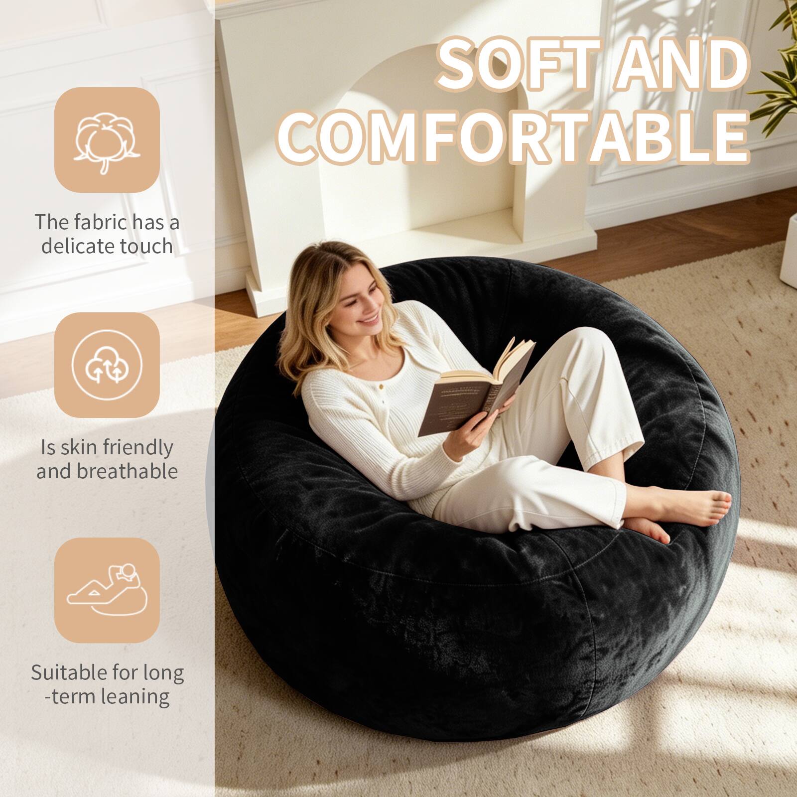 SOFT AND COMFORTABLE

The fabric has a delicate touch

Is skin friendly and breathable

Suitable for long-term leaning