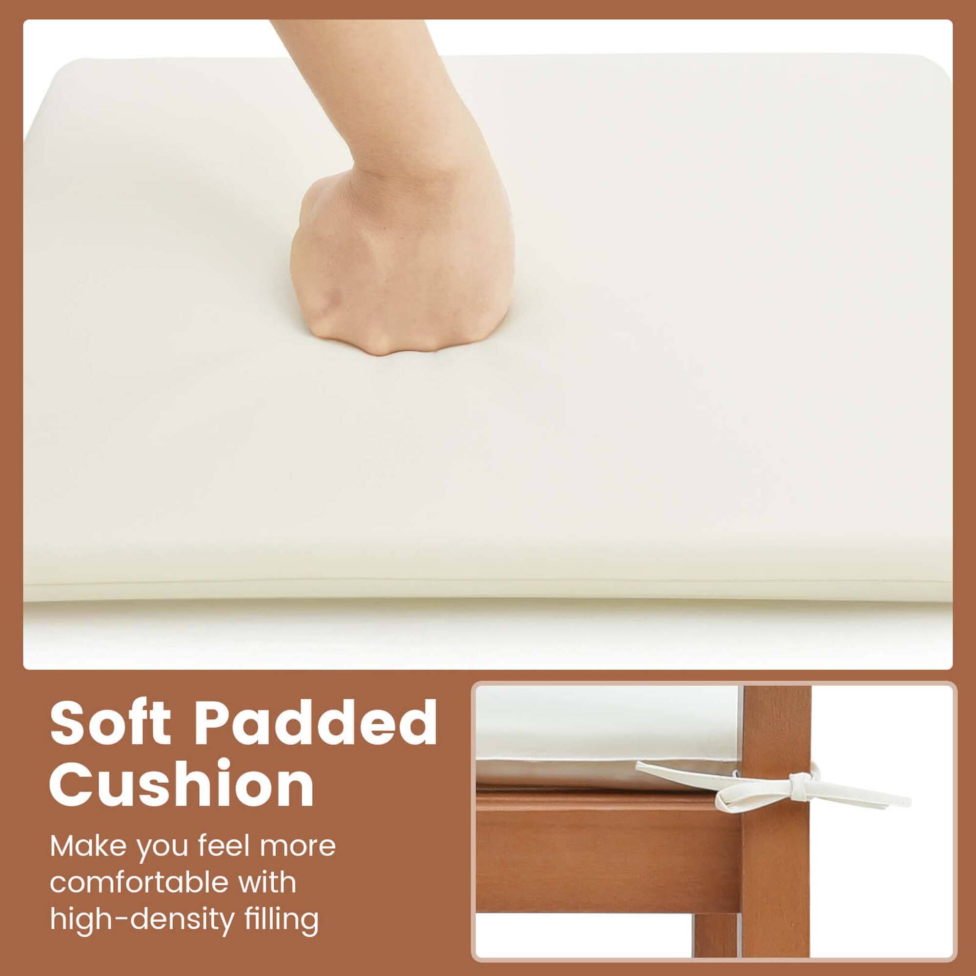 Soft Padded Cushion  
Make you feel more comfortable with high-density filling
