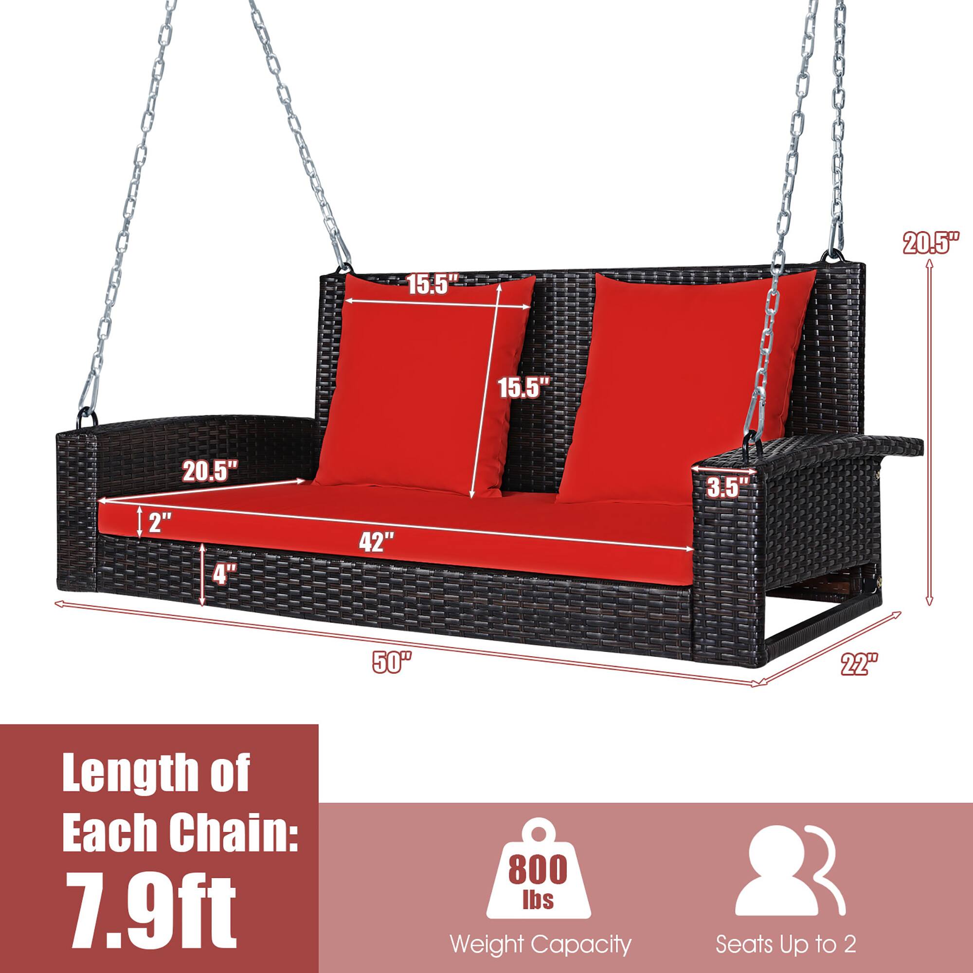 Length of Each Chain: 7.9ft

Weight Capacity: 800 lbs

Seats Up to 2

Dimensions:
- Length: 50"
- Width: 22"
- Height: 20.5"
- Seat Depth: 42"
- Seat Height: 3.5"
- Back Height: 20.5"
- Back Width: 15.5"
- Seat Width: 15.5"
- Armrest Height: 2"