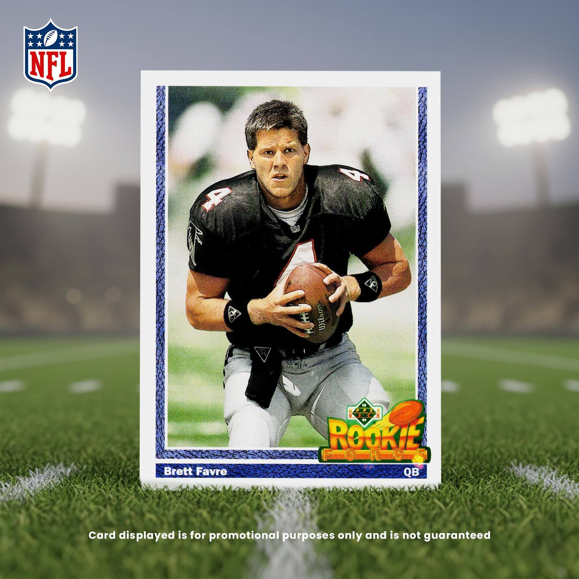 NFL 4 S8 4 PT Wilson d Brett Favre A 4- ROOKIE QB Card displayed is for promotional purposes only and is not guaranteed