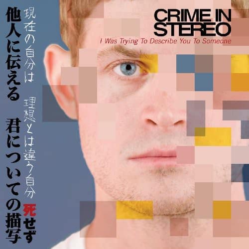 Crime in Stereo - I Was Trying to Describe You to Someone   - COMPACT DISCS [CD] price history on PriceWatchPro