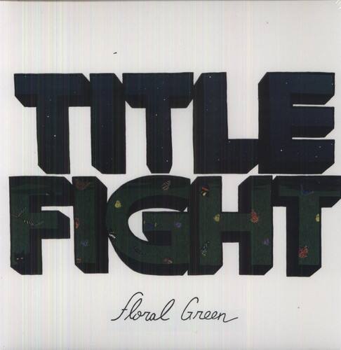 Title Fight - Floral Green   - VINYL LP