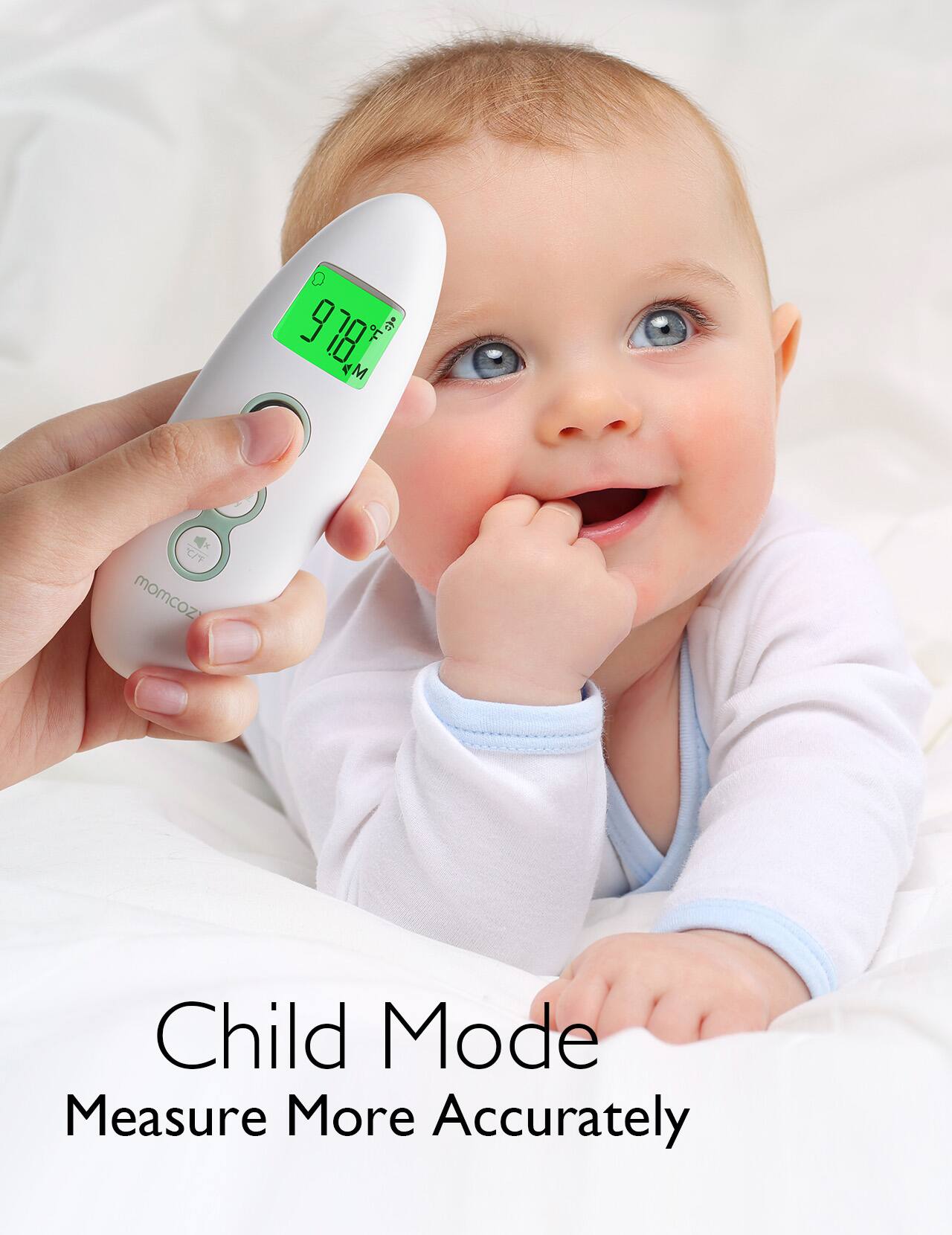 Child Mode  
Measure More Accurately