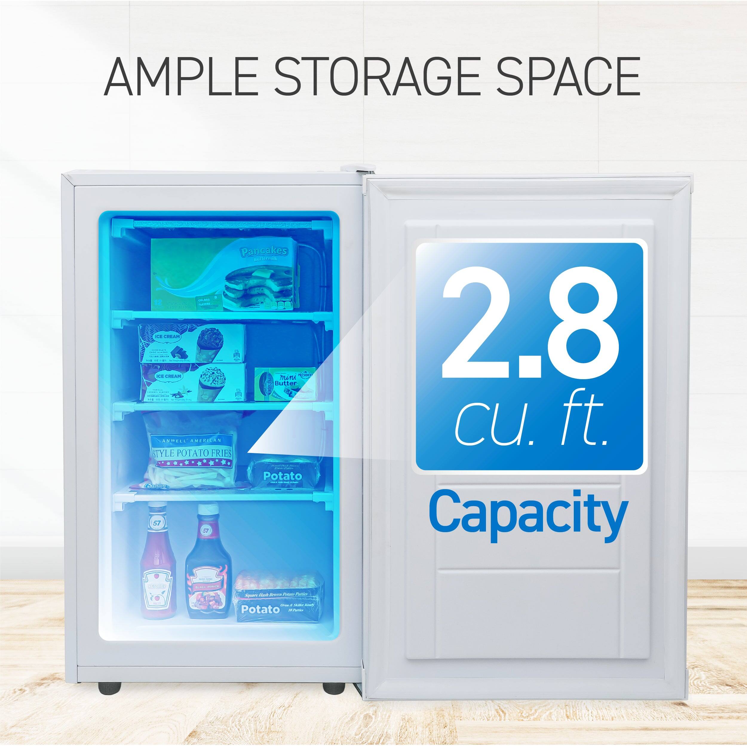 AMPLE STORAGE SPACE

2.8 cu. ft. Capacity

Pancakes  
ICE CREAM  
STYLE POTATO FRIES  
Potato  
Potato