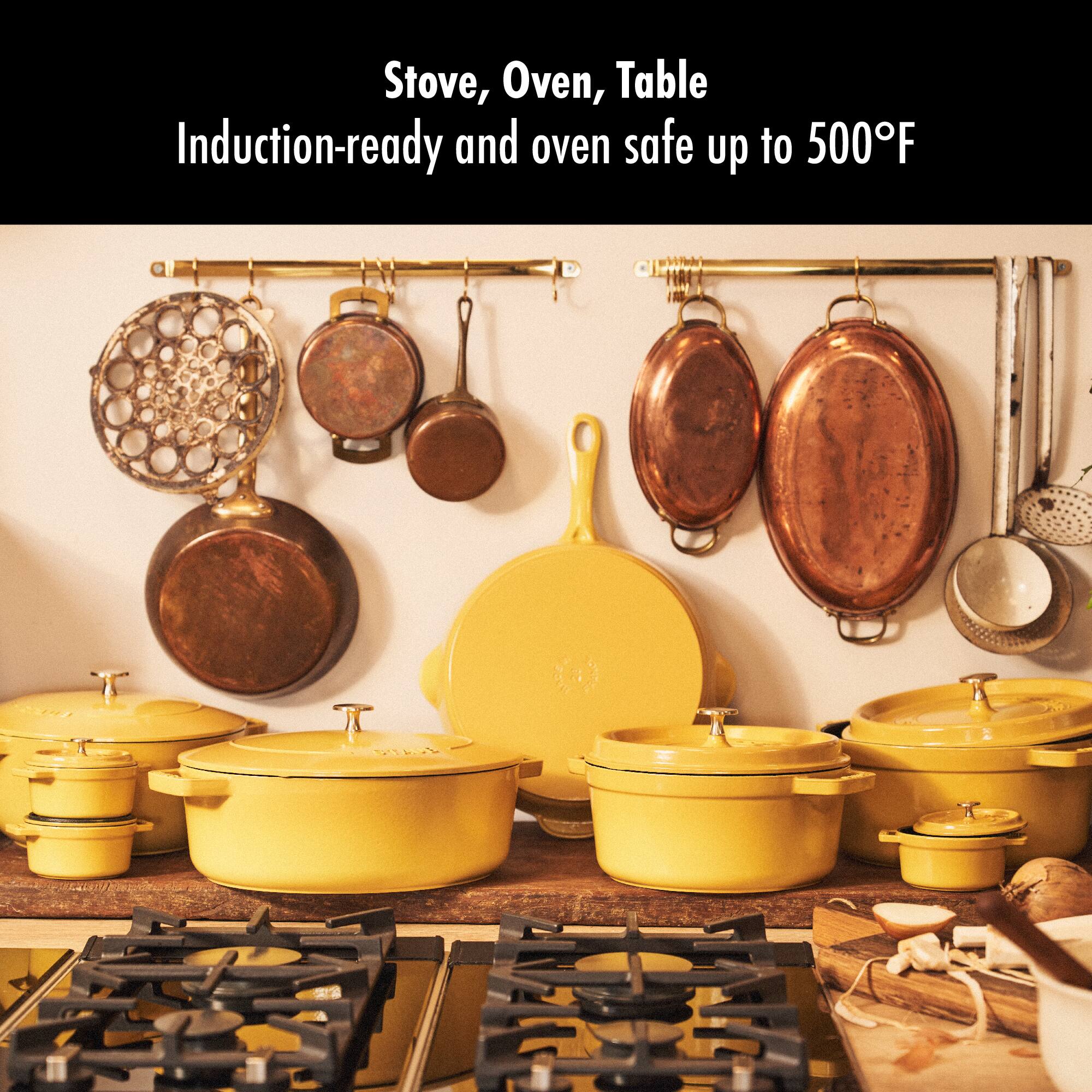Stove, Oven, Table  
Induction-ready and oven safe up to 500°F