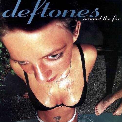 deftones  
around the fur