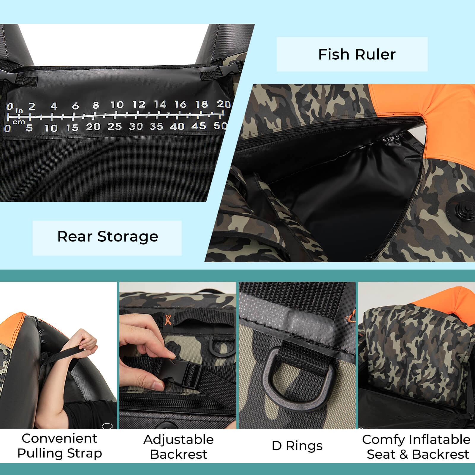 Fish Ruler | 0 In 2 4 6 8 10 12 14 16 18 20 | 0 cm 5 10 15 20 25 30 35 40 45 50

Rear Storage

Convenient Pulling Strap

Adjustable Backrest

D Rings

Comfy Inflatable Seat & Backrest