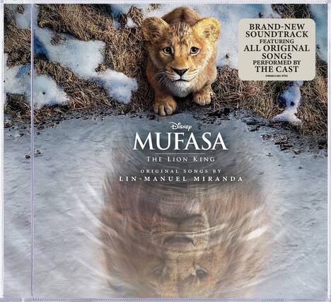 Disney
MUFASA
THE LION KING
ORIGINAL SONGS BY
LIN-MANUEL MIRANDA
BRAND-NEW SOUNDTRACK
FEATURING ALL ORIGINAL SONGS PERFORMED BY THE CAST
D064611202 ST01