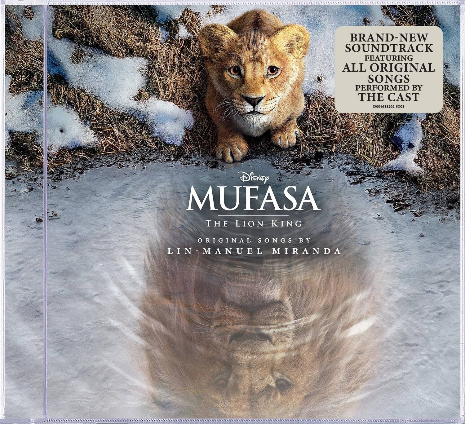 Disney  
MUFASA  
THE LION KING  
ORIGINAL SONGS BY  
LIN-MANUEL MIRANDA  

BRAND-NEW SOUNDTRACK  
FEATURING ALL ORIGINAL SONGS PERFORMED BY THE CAST  

D064611202 ST01