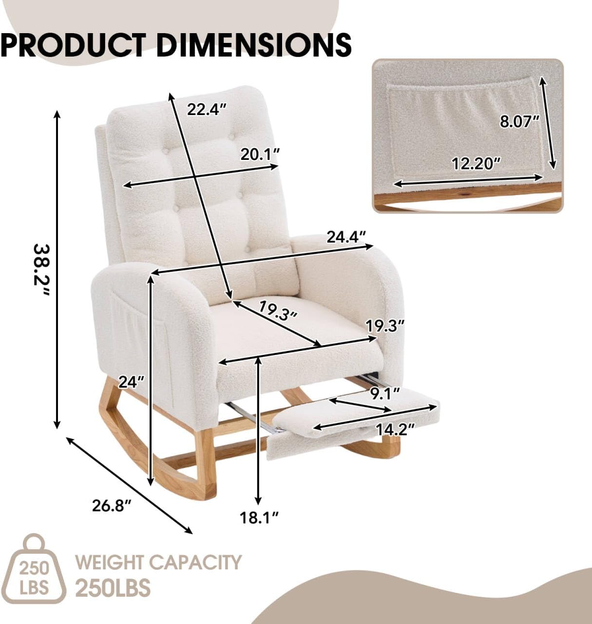 PRODUCT DIMENSIONS  
22.4" x 20.1" x 38.2" x 24.4" x 19.3" x 19.3" x 24" x 9.1" x 14.2" x 26.8" x 18.1"  

WEIGHT CAPACITY  
250 LBS