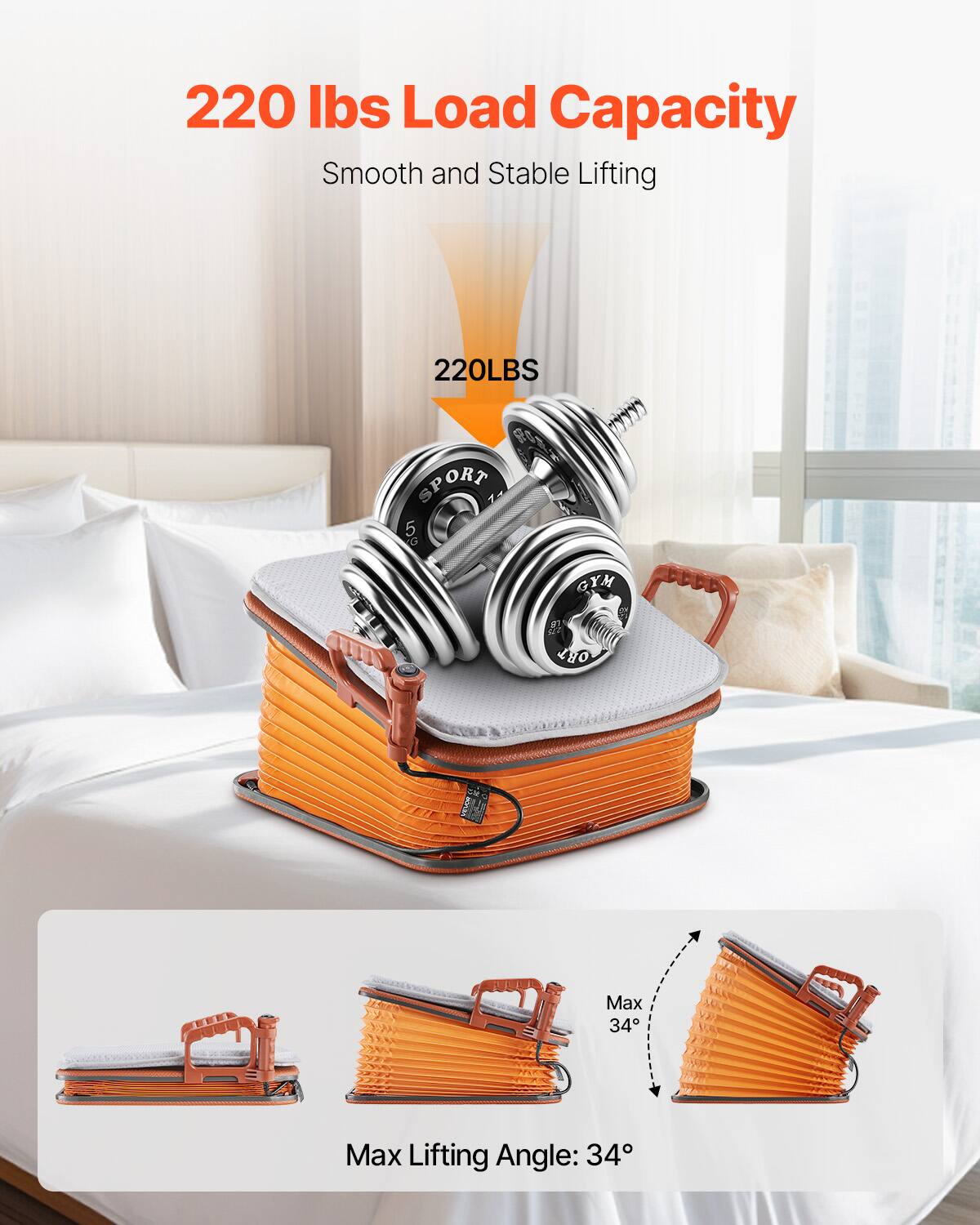 220 lbs Load Capacity  
Smooth and Stable Lifting  

220LBS  

Max Lifting Angle: 34°