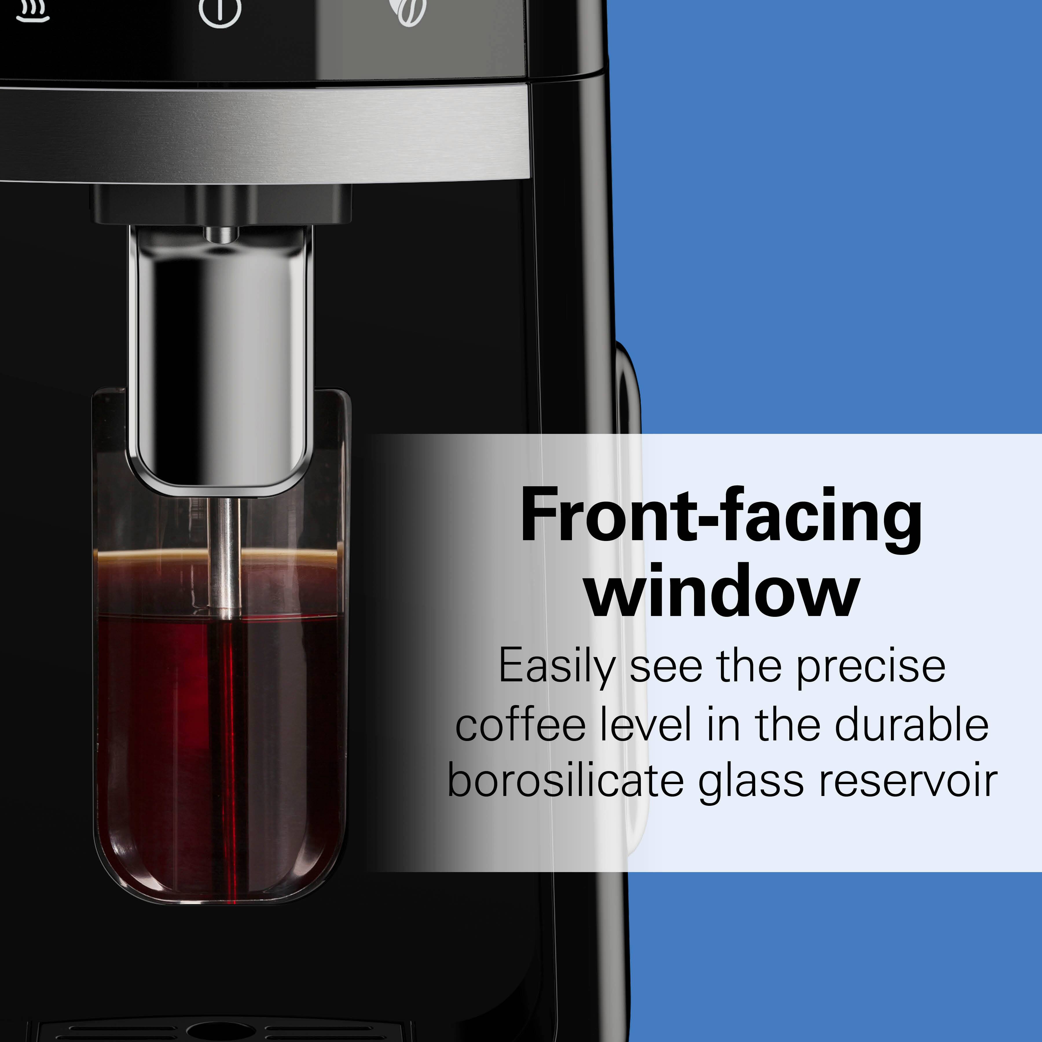 Front-facing window  
Easily see the precise coffee level in the durable borosilicate glass reservoir