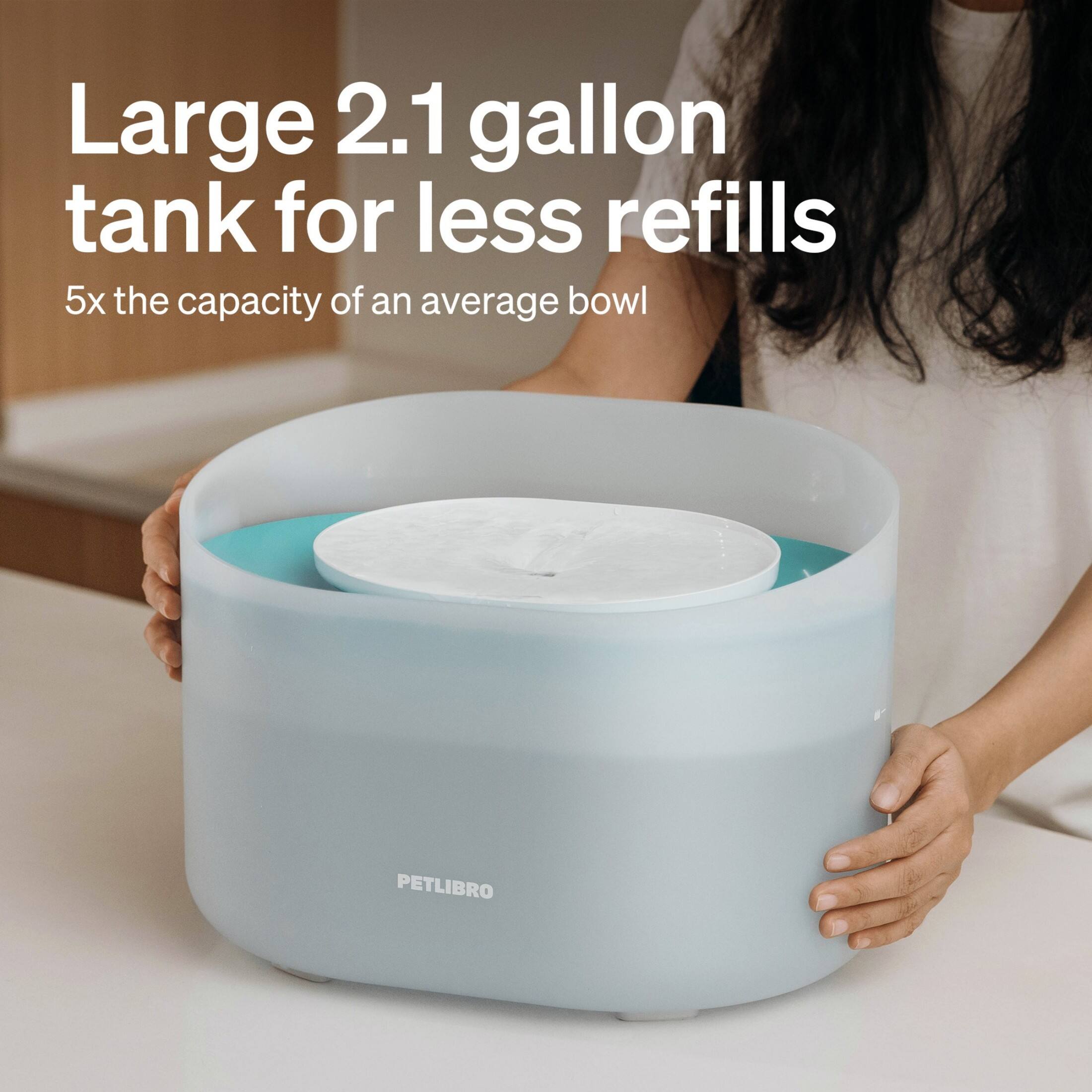 Large 2.1 gallon tank for less refills 5x the capacity of an average bowl PETLIBRO