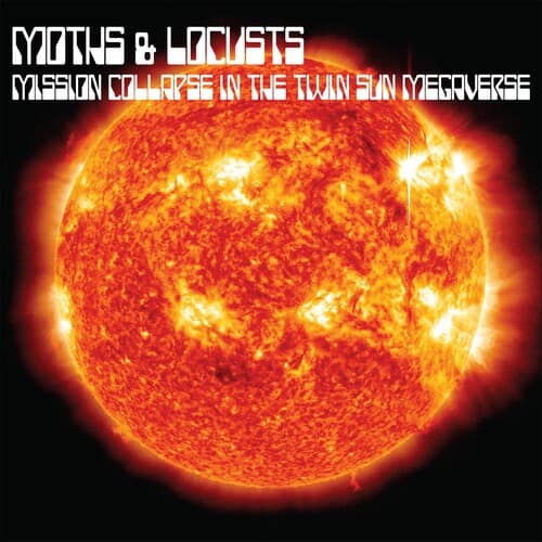 Moths and Locusts - Mission Collapse in the Twin Sun Megaverse  - VINYL LP