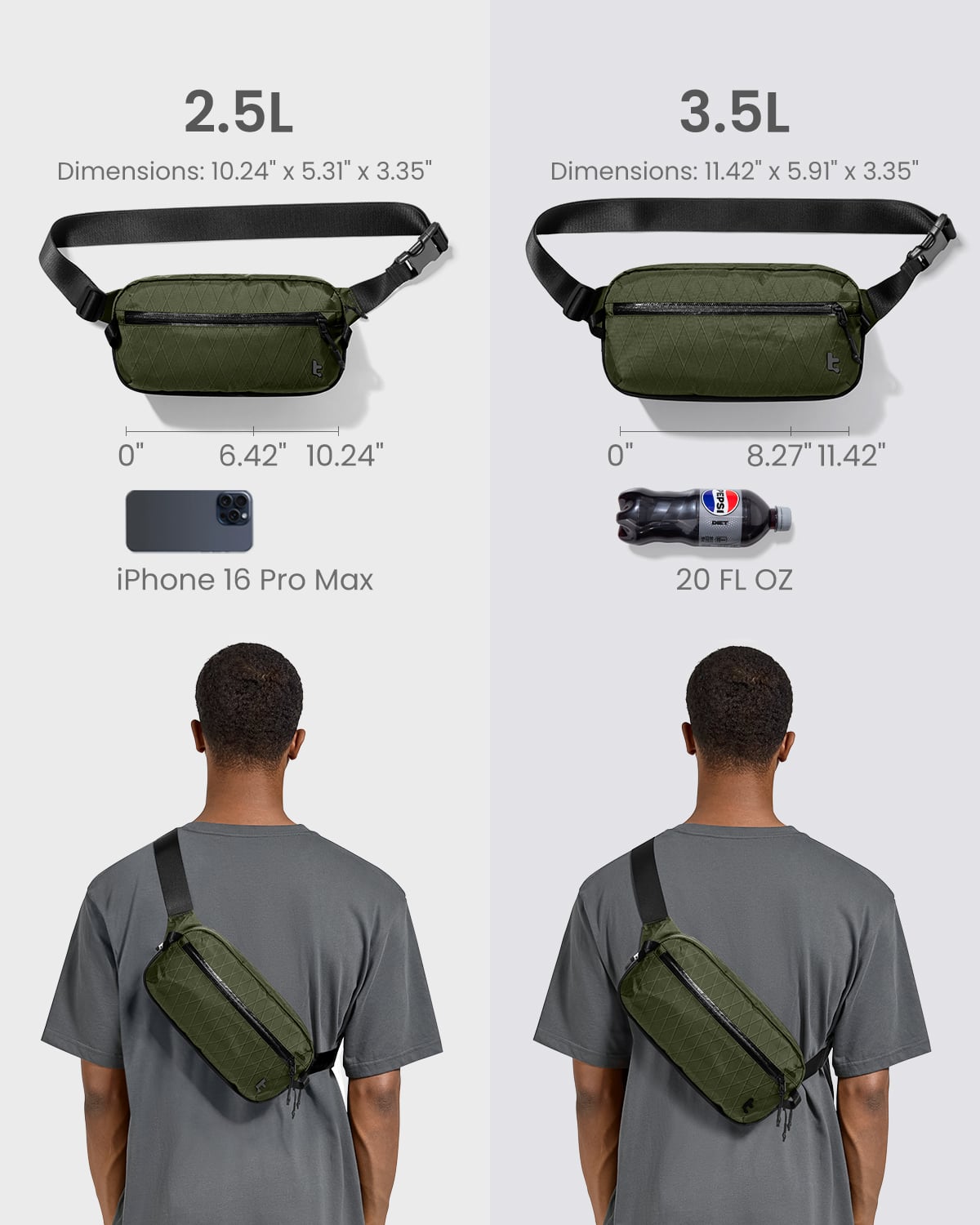2.5L Dimensions: 10.24" X 5.31" X 3.35"
3.5L Dimensions: 11.42" X 5.91" X 3.35"
iPhone 16 Pro Max 20 FL OZ