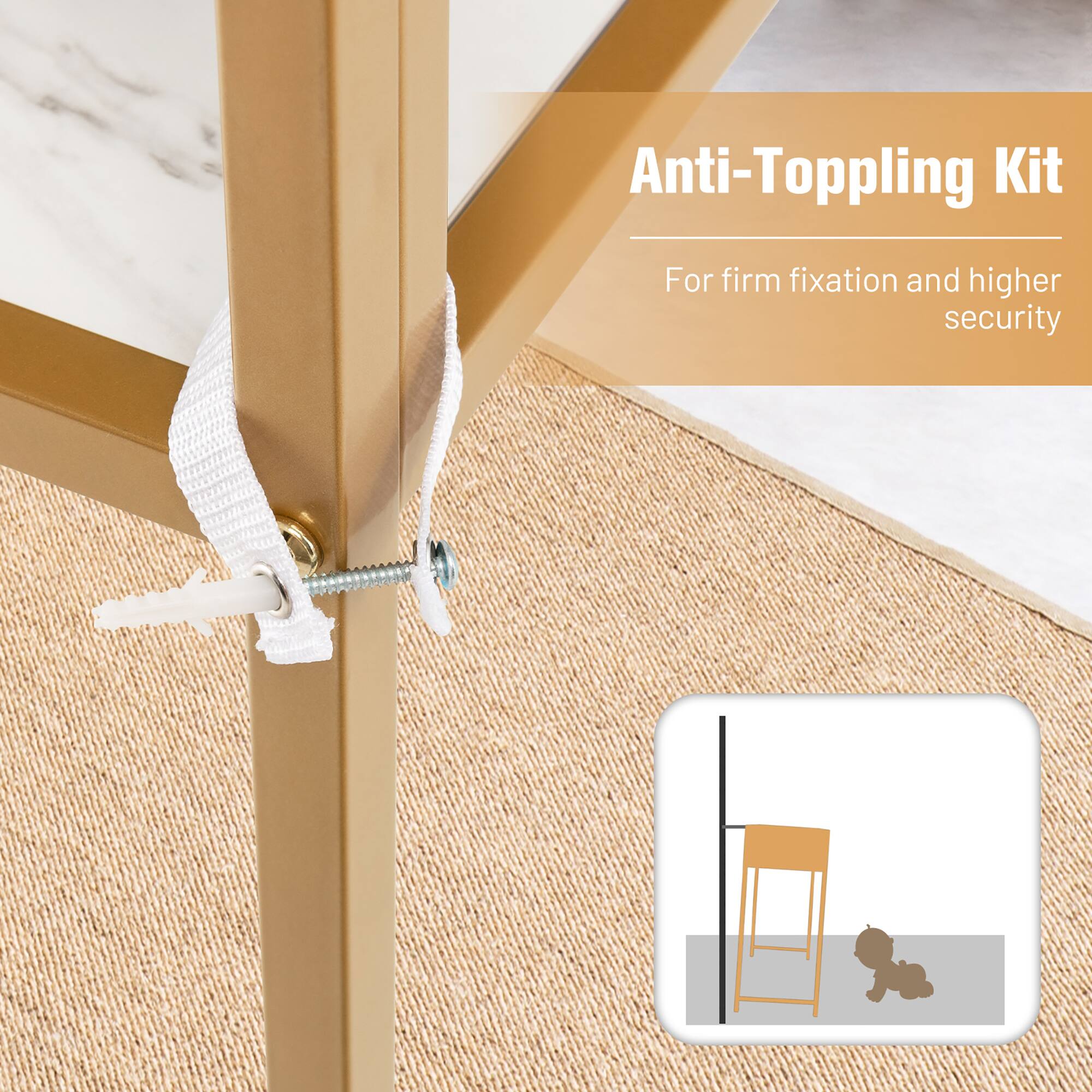 Anti-Toppling Kit  
For firm fixation and higher security