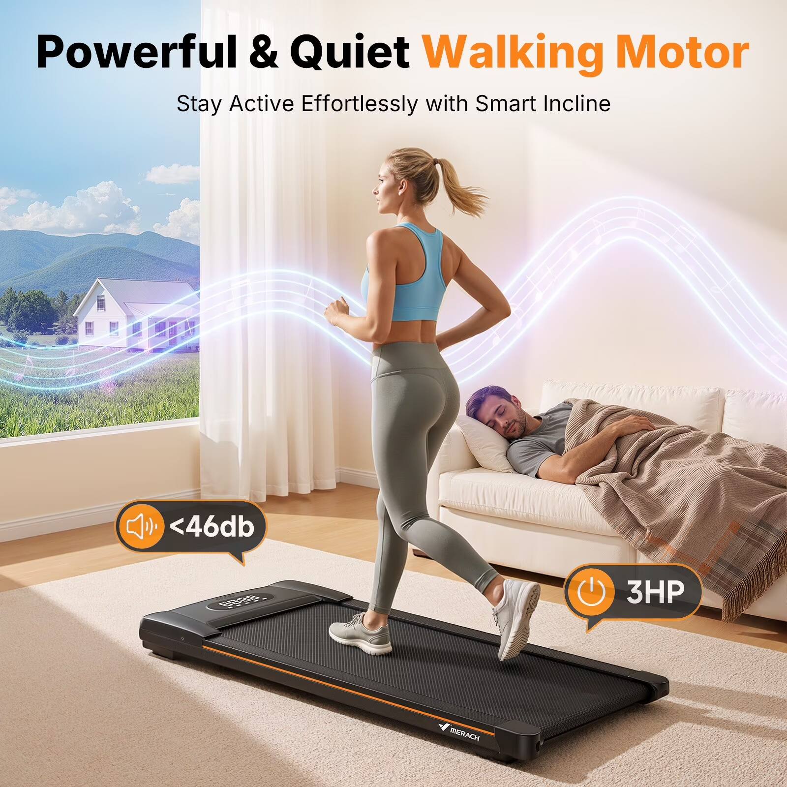 Powerful & Quiet Walking Motor  
Stay Active Effortlessly with Smart Incline  

<46db  
3HP