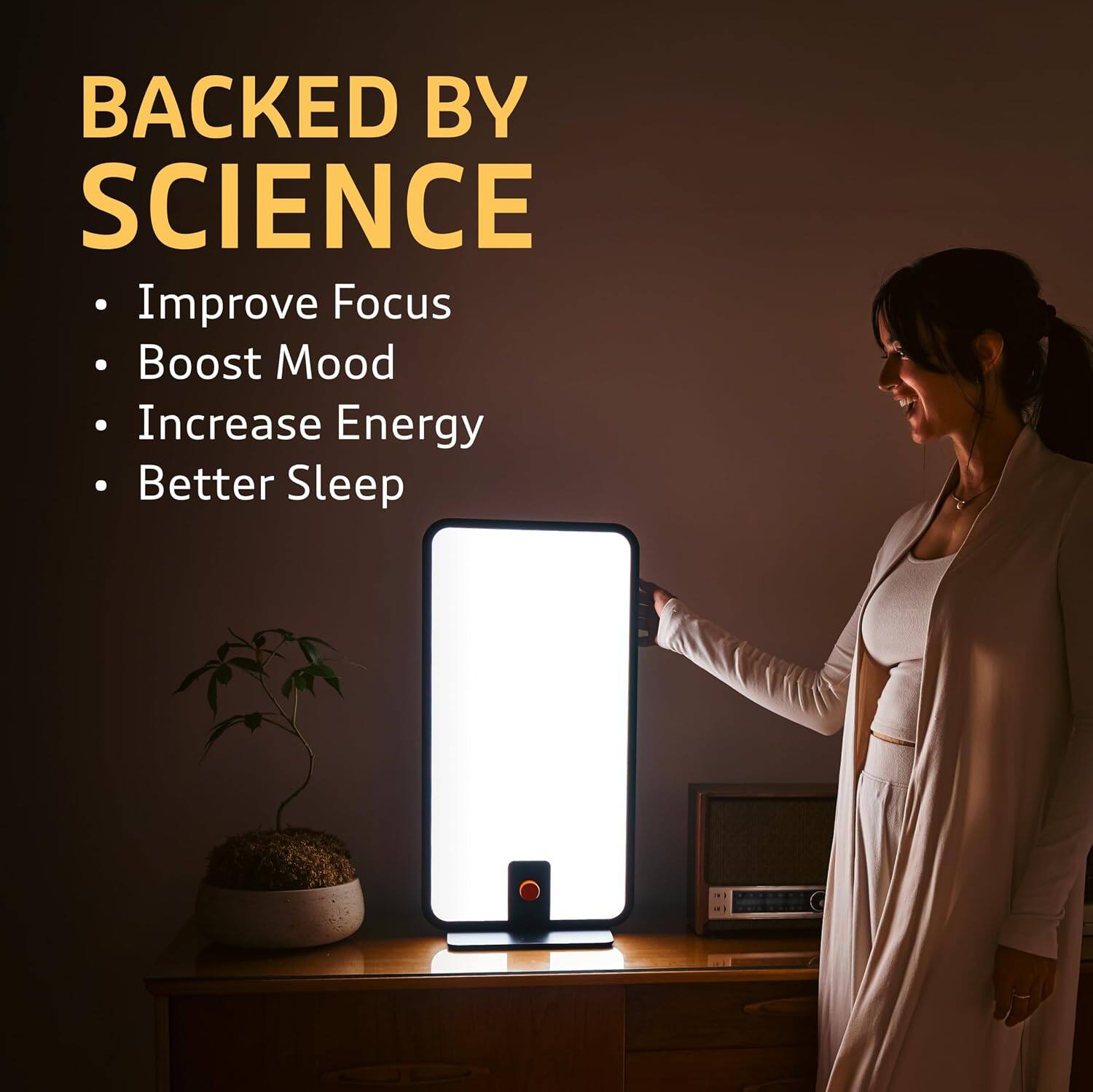 BACKED BY SCIENCE  
- Improve Focus  
- Boost Mood  
- Increase Energy  
- Better Sleep