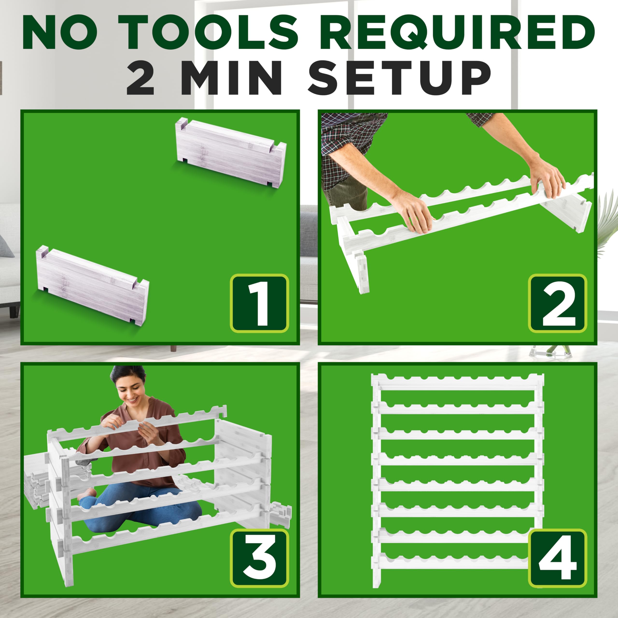 NO TOOLS REQUIRED  
2 MIN SETUP  
1  
2  
3  
4