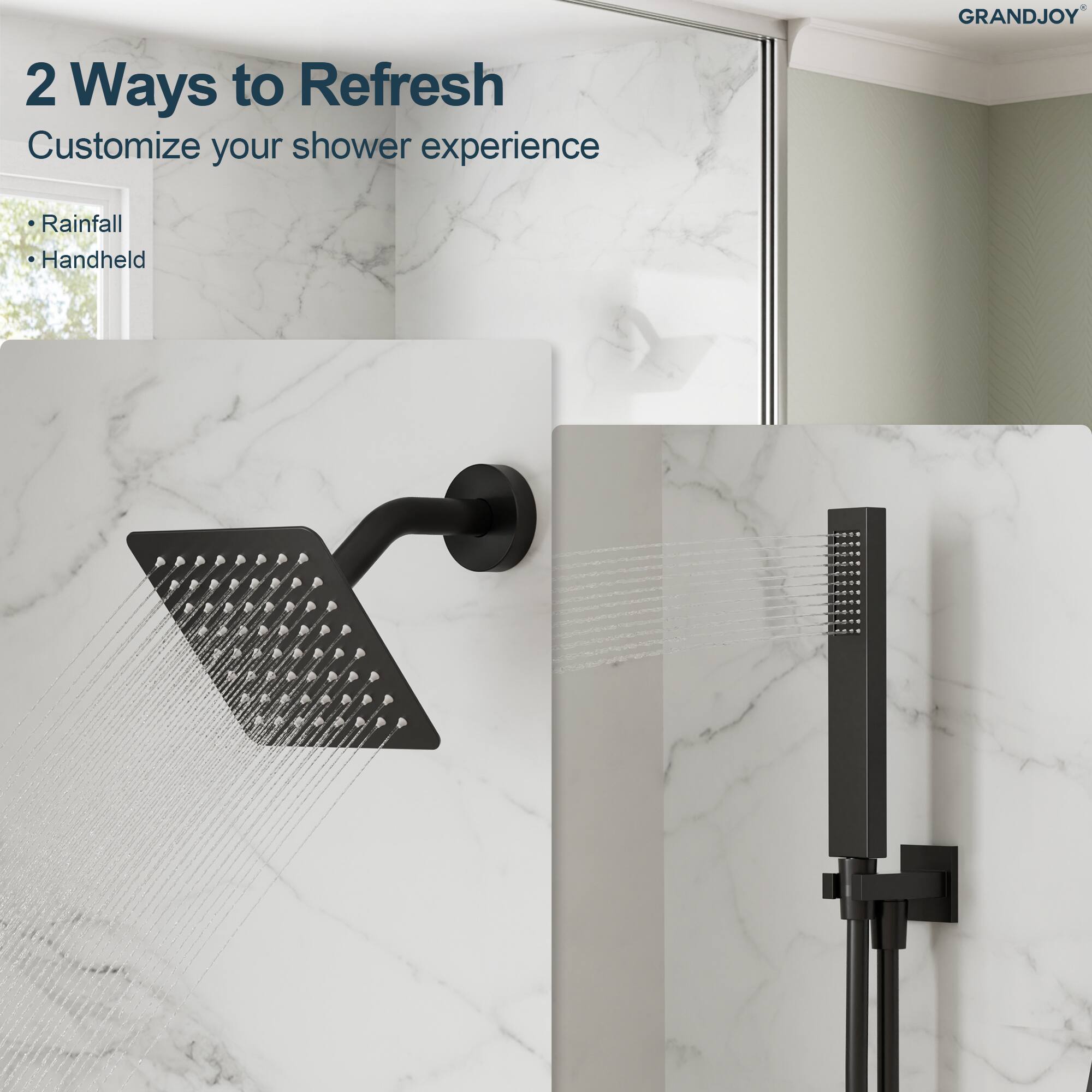 2 Ways to Refresh  
Customize your shower experience  
- Rainfall  
- Handheld  

GRANDJOY®