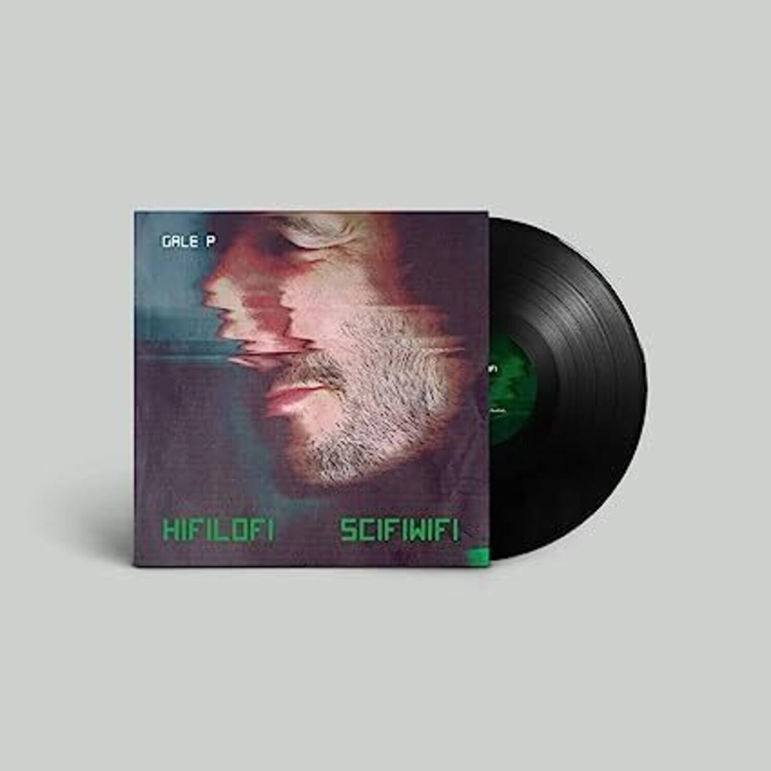 Gale P - Hifilofi Scifiwifi - VINYL LP