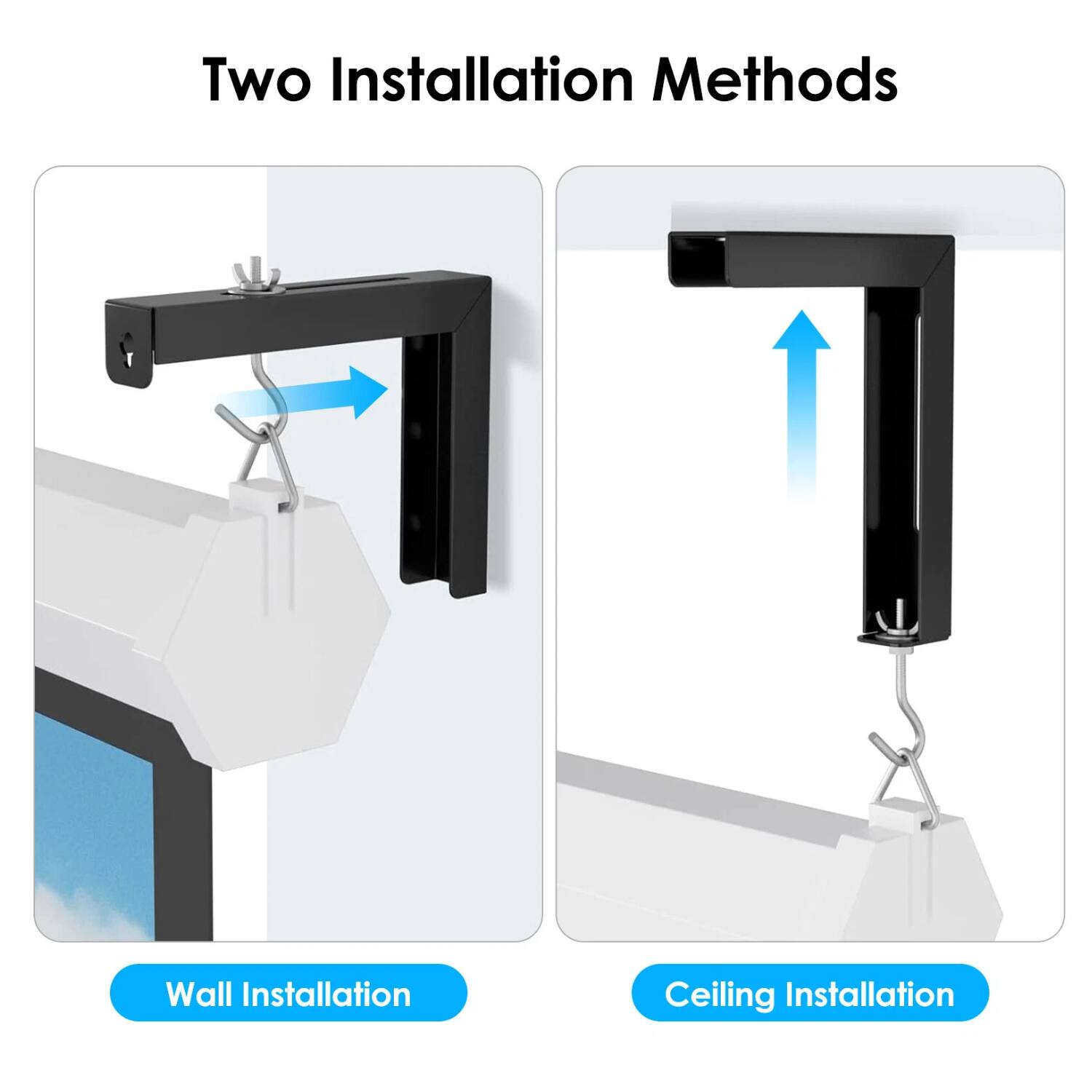 Two Installation Methods

Wall Installation

Ceiling Installation