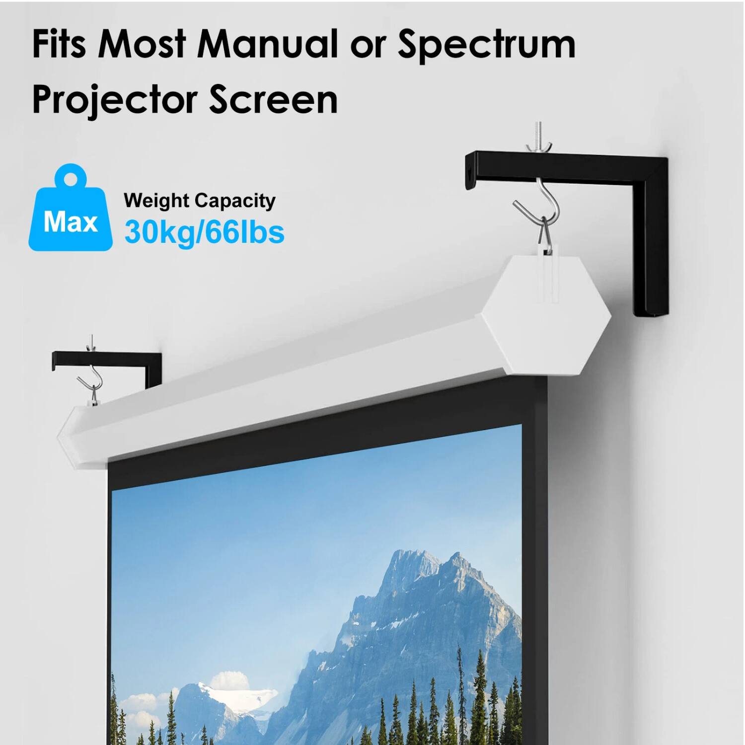 Fits Most Manual or Spectrum Projector Screen

Weight Capacity Max 30kg/66lbs