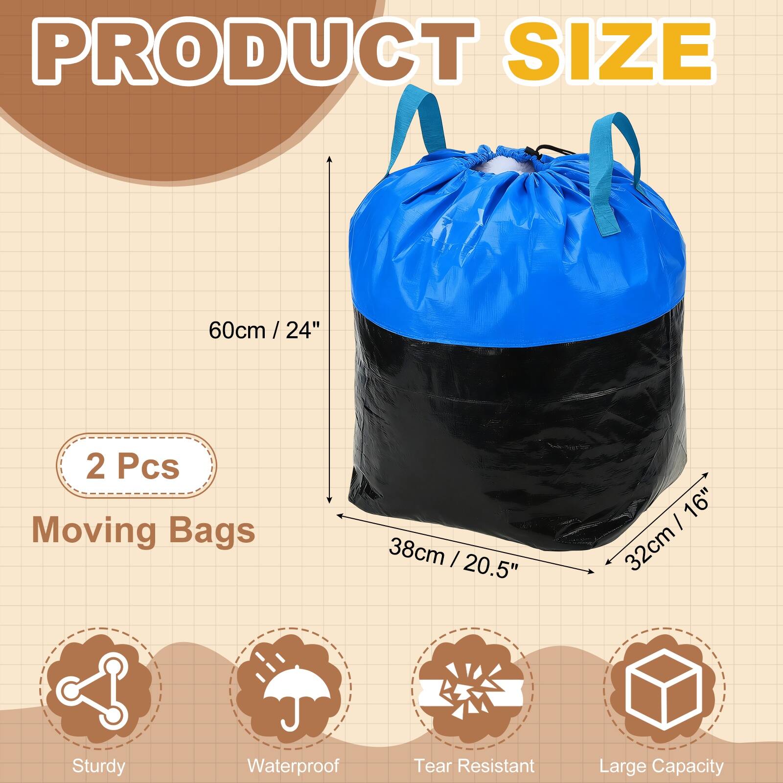 PRODUCT SIZE

60cm / 24" / 24"  
2 Pcs Moving Bags  
38cm / 20.5"  
16" / 32cm  

Sturdy Waterproof Tear Resistant Large Capacity