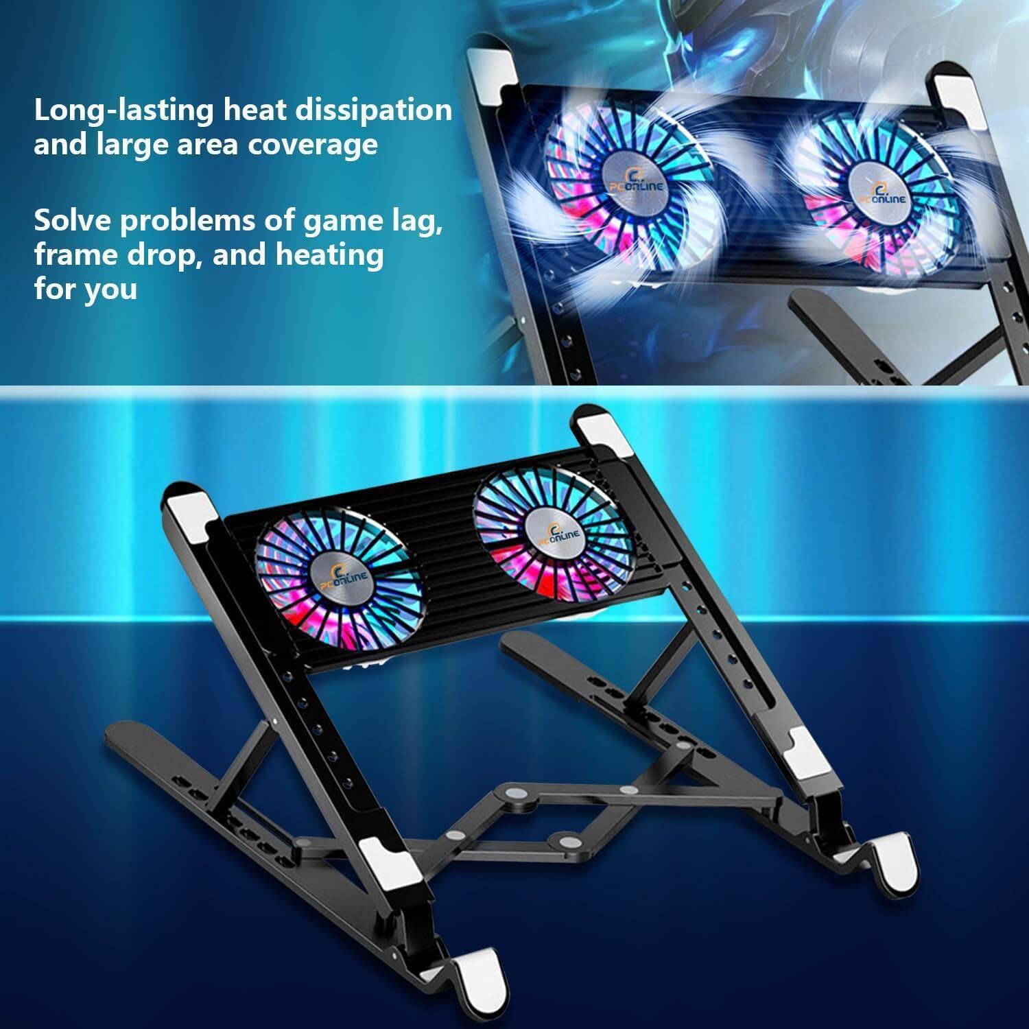 Long-lasting heat dissipation and large area coverage  
Solve problems of game lag, frame drop, and heating for you