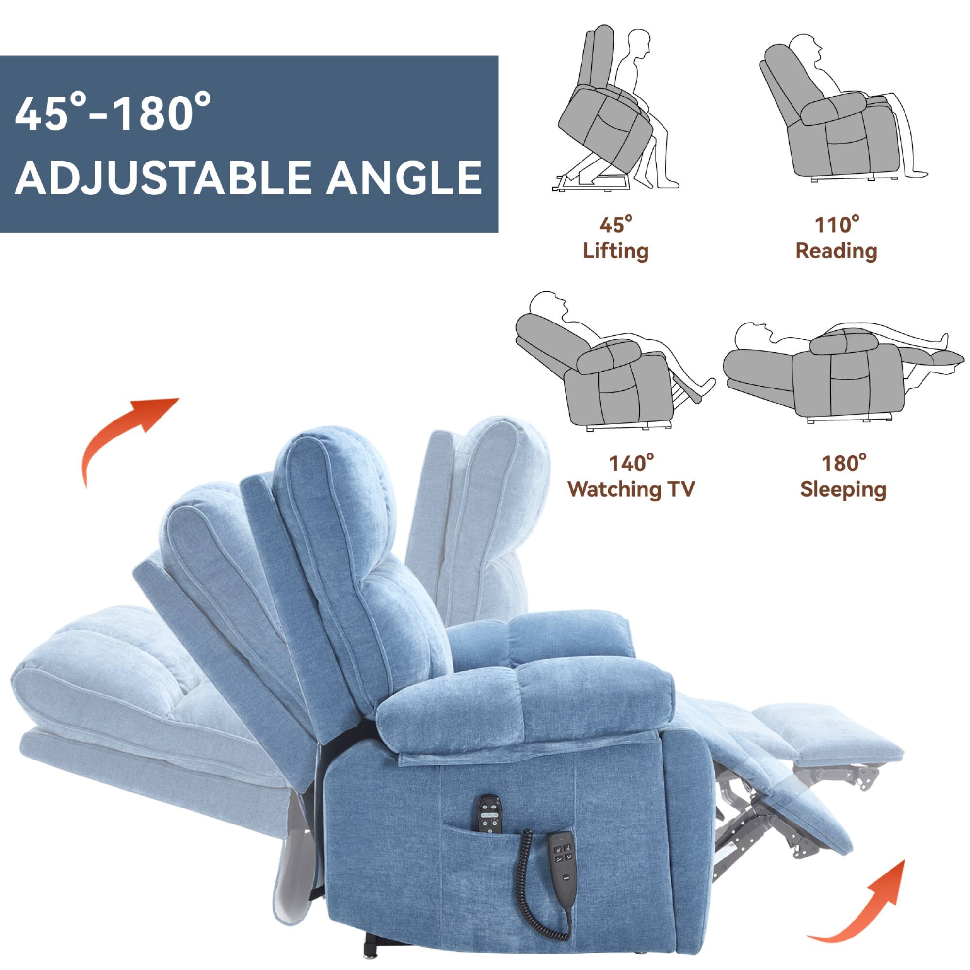 45°-180° Adjustable Angle

45° Lifting  
110° Reading  
140° Watching TV  
180° Sleeping