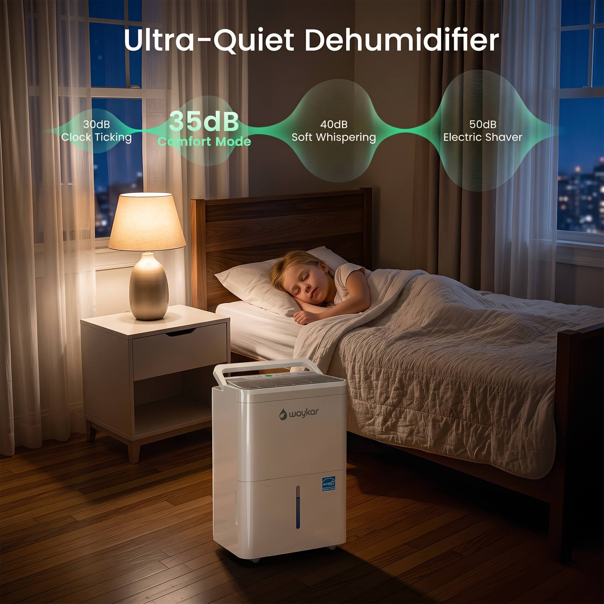 Ultra-Quiet Dehumidifier

30dB Clock Ticking  
35dB Comfort Mode  
40dB Soft Whispering  
50dB Electric Shaver