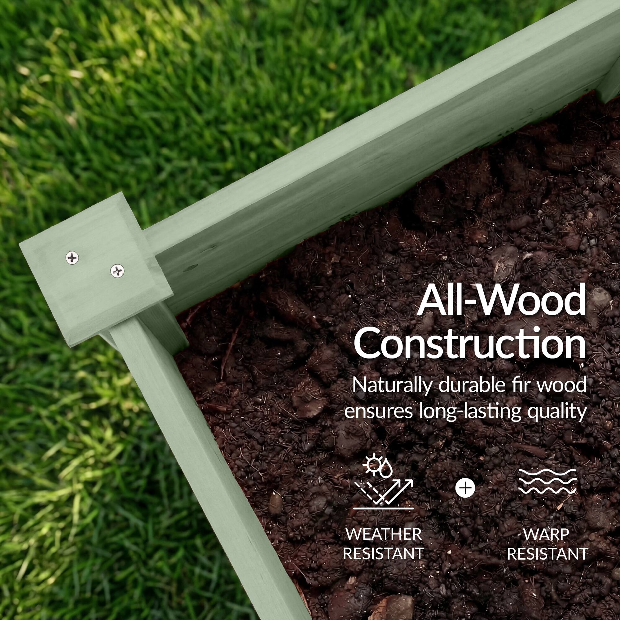 All-Wood Construction  
Naturally durable fir wood ensures long-lasting quality  
+ WEATHER RESISTANT  
+ WARP RESISTANT