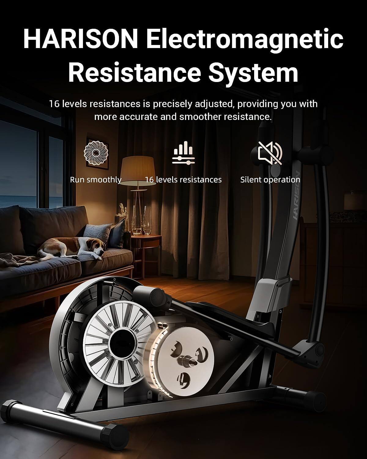 HARISON Electromagnetic Resistance System

16 levels resistances is precisely adjusted, providing you with more accurate and smoother resistance.

Run smoothly
16 levels resistances
Silent operation