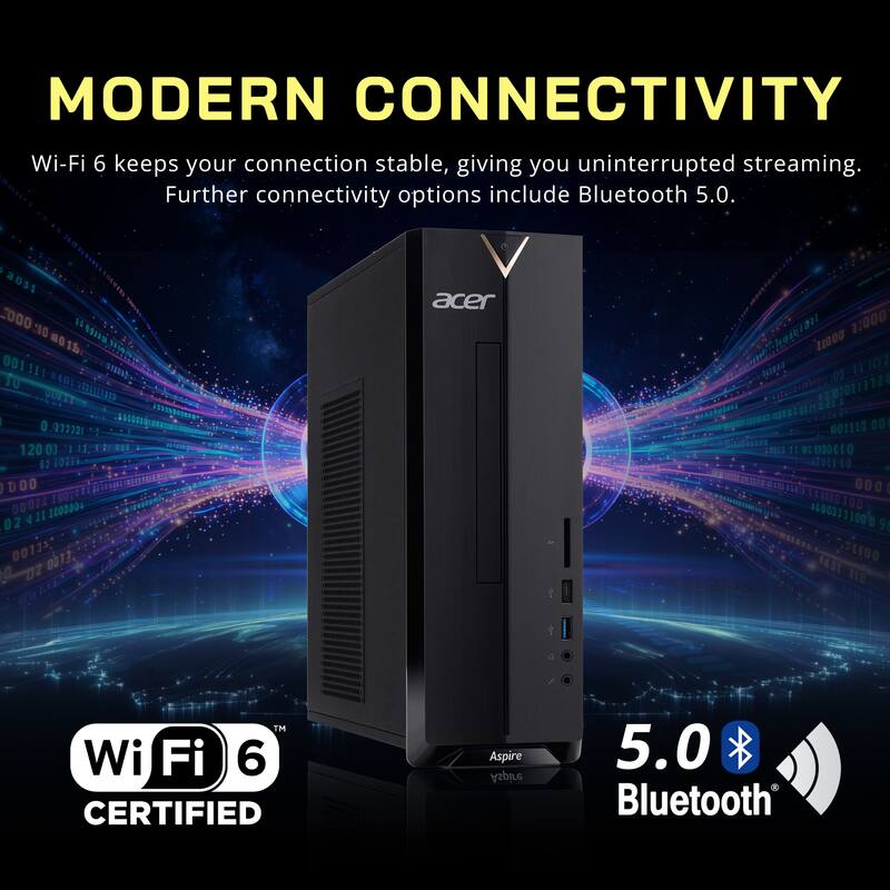 MODERN CONNECTIVITY  
Wi-Fi 6 keeps your connection stable, giving you uninterrupted streaming. Further connectivity options include Bluetooth 5.0.  

Wi-Fi 6 CERTIFIED  
Aspire 5.0 Bluetooth