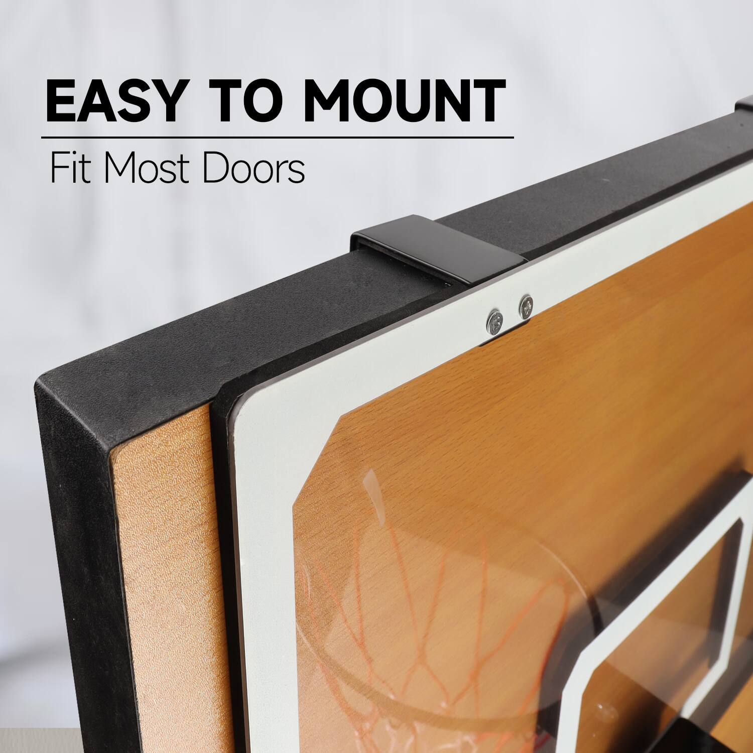 EASY TO MOUNT
Fit Most Doors