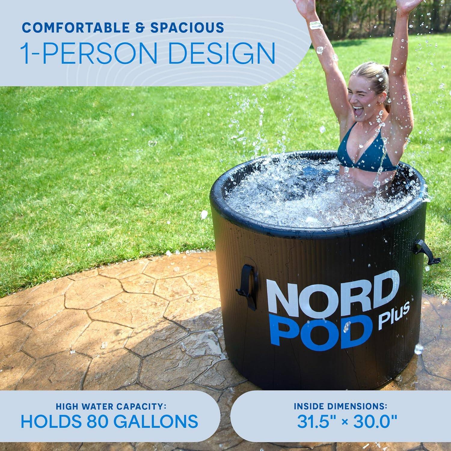 COMFORTABLE & SPACIOUS 1-PERSON DESIGN  
NORD POD Plus  
HIGH WATER CAPACITY: HOLDS 80 GALLONS  
INSIDE DIMENSIONS: 31.5" x 30.0"
