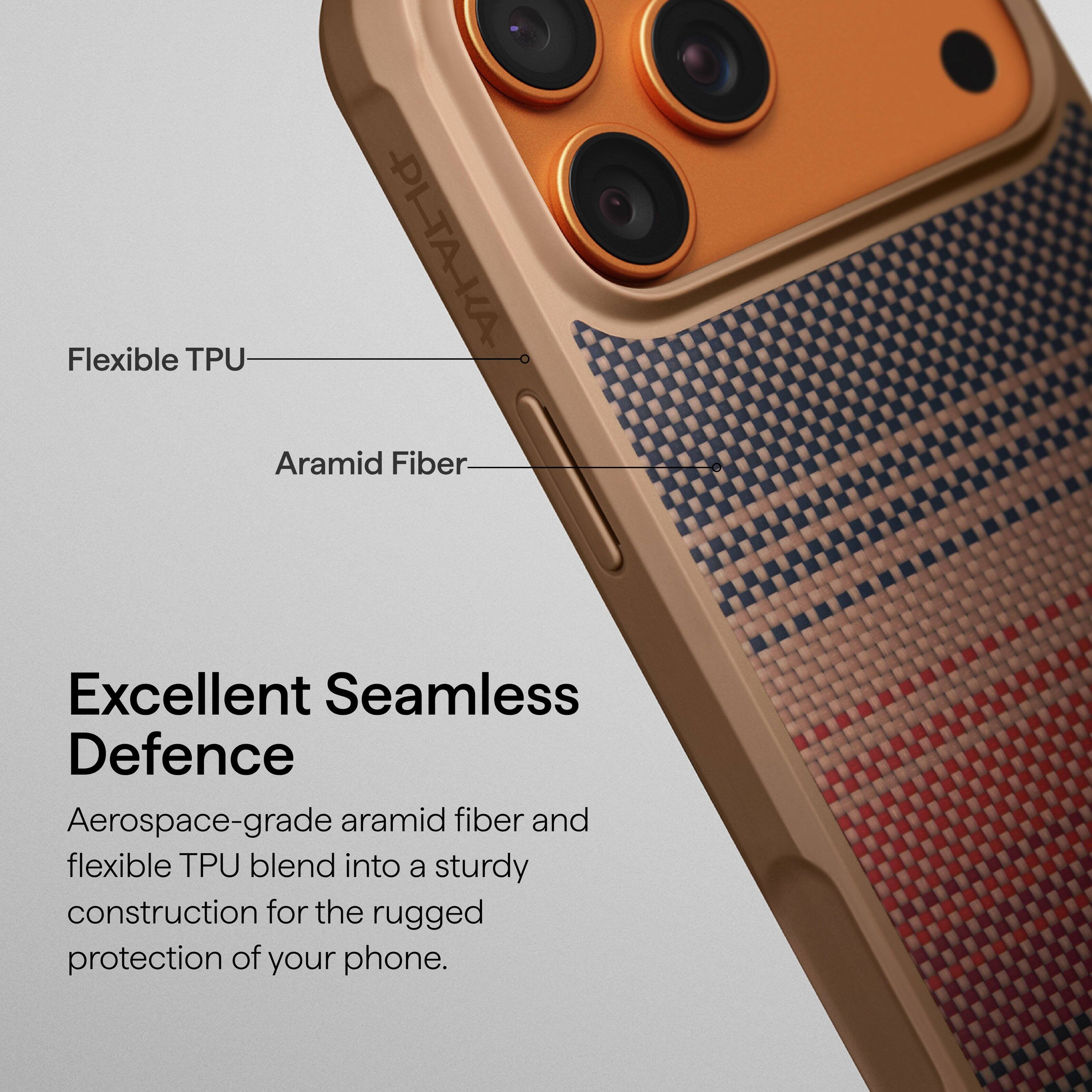 PLTAKA Flexible TPU Aramid Fiber

Excellent Seamless Defence

Aerospace-grade aramid fiber and flexible TPU blend into a sturdy construction for the rugged protection of your phone.