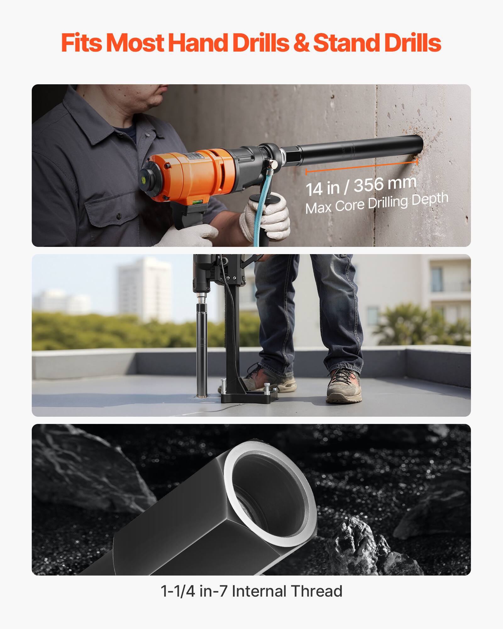 Fits Most Hand Drills & Stand Drills

14 in / 356 mm Max Core Drilling Depth

1-1/4 in-7 Internal Thread